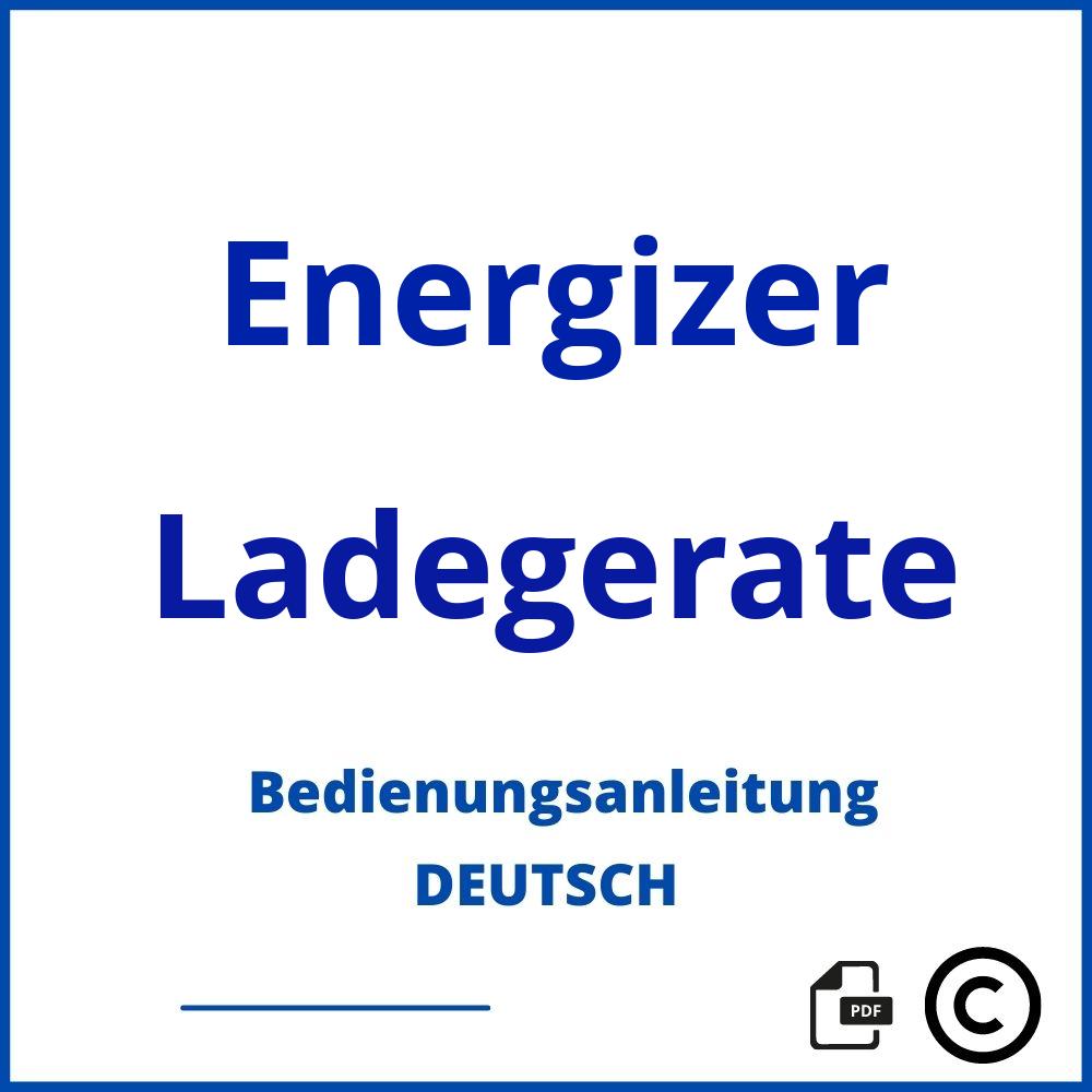 https://www.bedienungsanleitu.ng/ladegerate/energizer;energizer ladegerät bedienungsanleitung;Energizer;Ladegerate;energizer-ladegerate;energizer-ladegerate-pdf;https://bedienungsanleitungen-de.com/wp-content/uploads/energizer-ladegerate-pdf.jpg;762;https://bedienungsanleitungen-de.com/energizer-ladegerate-offnen/