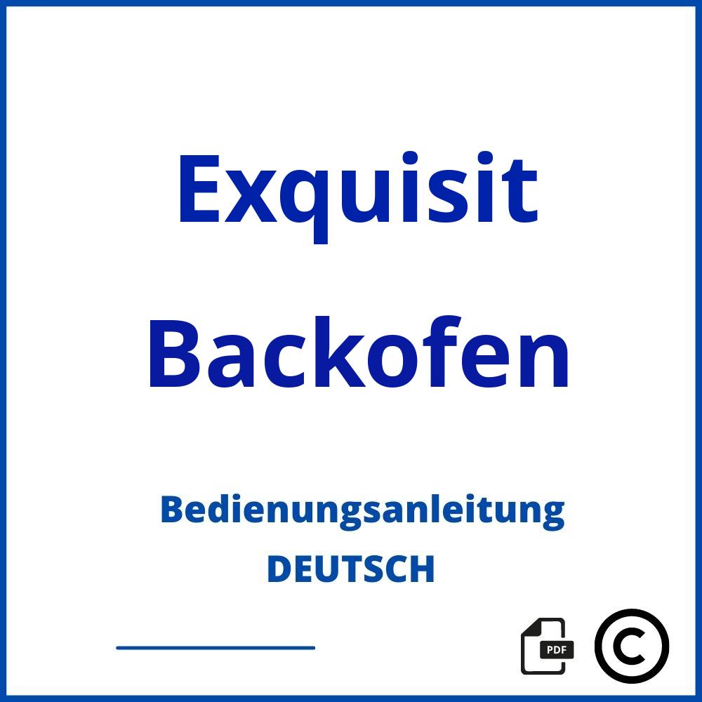 https://www.bedienungsanleitu.ng/backofen/exquisit;exquisit backofen;Exquisit;Backofen;exquisit-backofen;exquisit-backofen-pdf;https://bedienungsanleitungen-de.com/wp-content/uploads/exquisit-backofen-pdf.jpg;533;https://bedienungsanleitungen-de.com/exquisit-backofen-offnen/