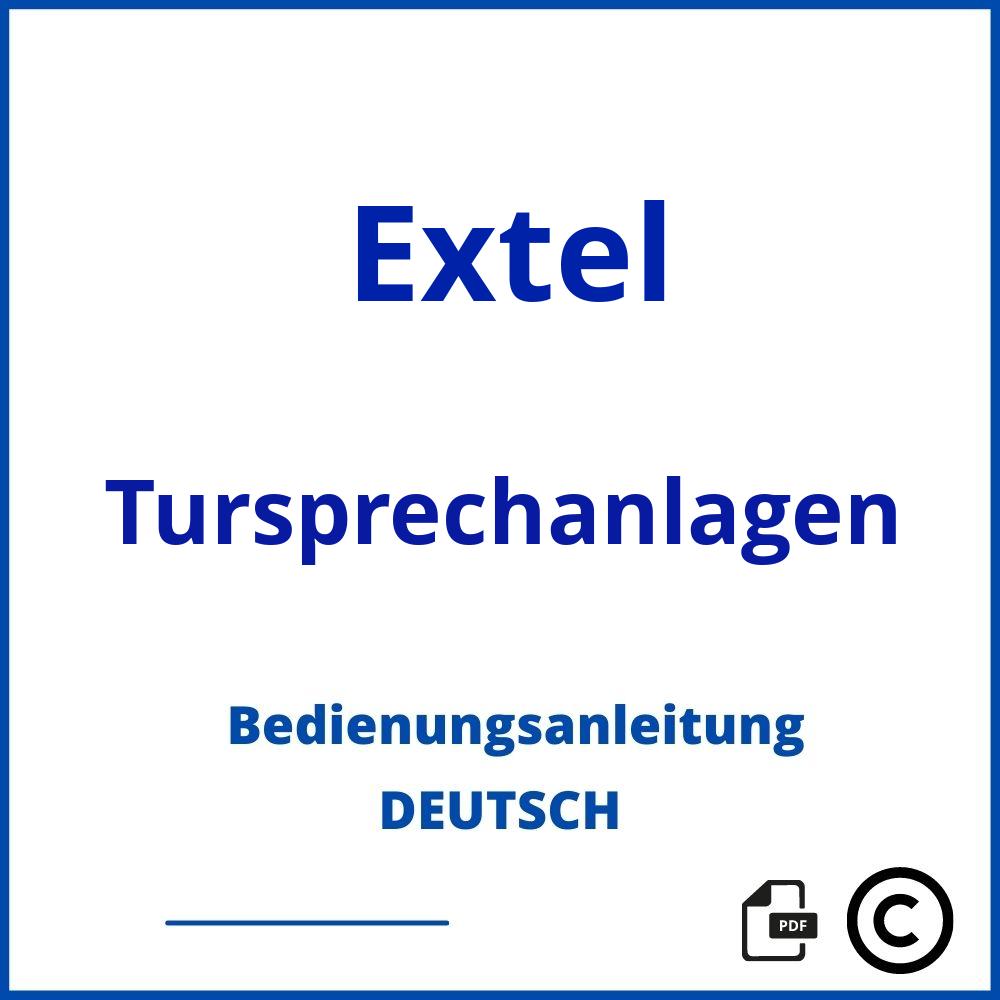 https://www.bedienungsanleitu.ng/tursprechanlagen/extel;extel connect bedienungsanleitung;Extel;Tursprechanlagen;extel-tursprechanlagen;extel-tursprechanlagen-pdf;https://bedienungsanleitungen-de.com/wp-content/uploads/extel-tursprechanlagen-pdf.jpg;983;https://bedienungsanleitungen-de.com/extel-tursprechanlagen-offnen/