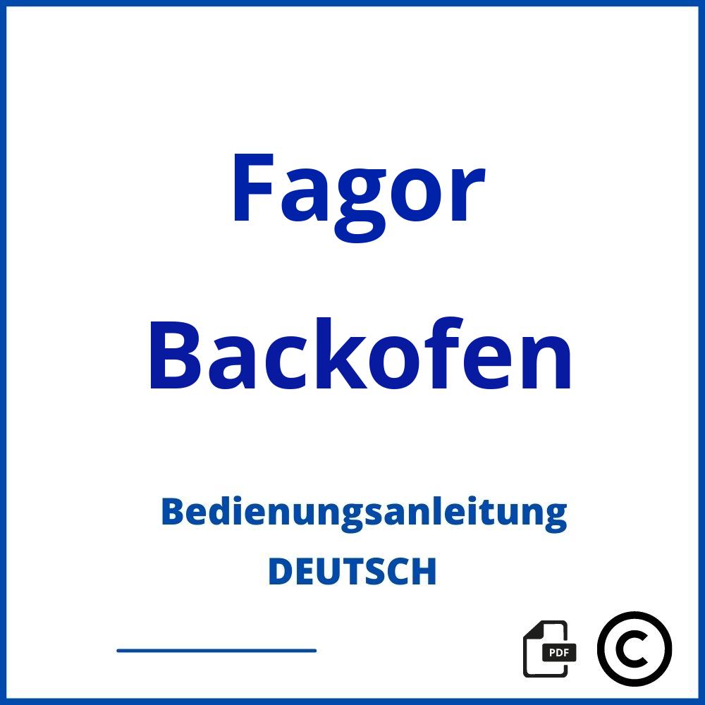 https://www.bedienungsanleitu.ng/backofen/fagor;fagor backofen;Fagor;Backofen;fagor-backofen;fagor-backofen-pdf;https://bedienungsanleitungen-de.com/wp-content/uploads/fagor-backofen-pdf.jpg;774;https://bedienungsanleitungen-de.com/fagor-backofen-offnen/