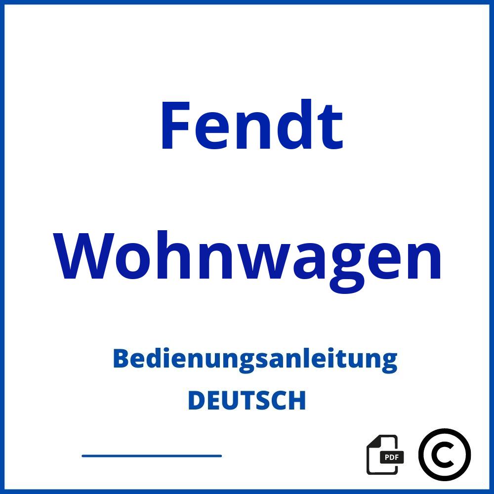 https://www.bedienungsanleitu.ng/wohnwagen/fendt;fendt bedienungsanleitung download;Fendt;Wohnwagen;fendt-wohnwagen;fendt-wohnwagen-pdf;https://bedienungsanleitungen-de.com/wp-content/uploads/fendt-wohnwagen-pdf.jpg;620;https://bedienungsanleitungen-de.com/fendt-wohnwagen-offnen/
