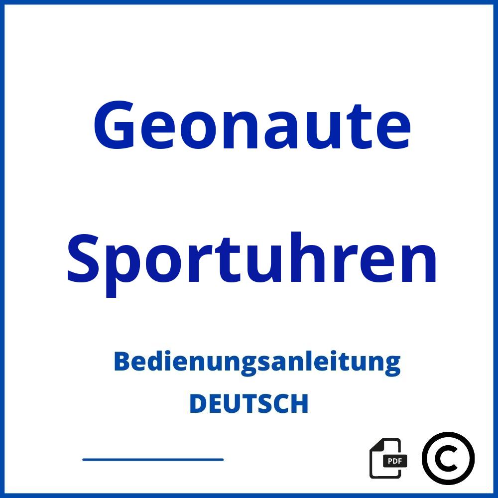 https://www.bedienungsanleitu.ng/sportuhren/geonaute;geonaute uhr;Geonaute;Sportuhren;geonaute-sportuhren;geonaute-sportuhren-pdf;https://bedienungsanleitungen-de.com/wp-content/uploads/geonaute-sportuhren-pdf.jpg;268;https://bedienungsanleitungen-de.com/geonaute-sportuhren-offnen/