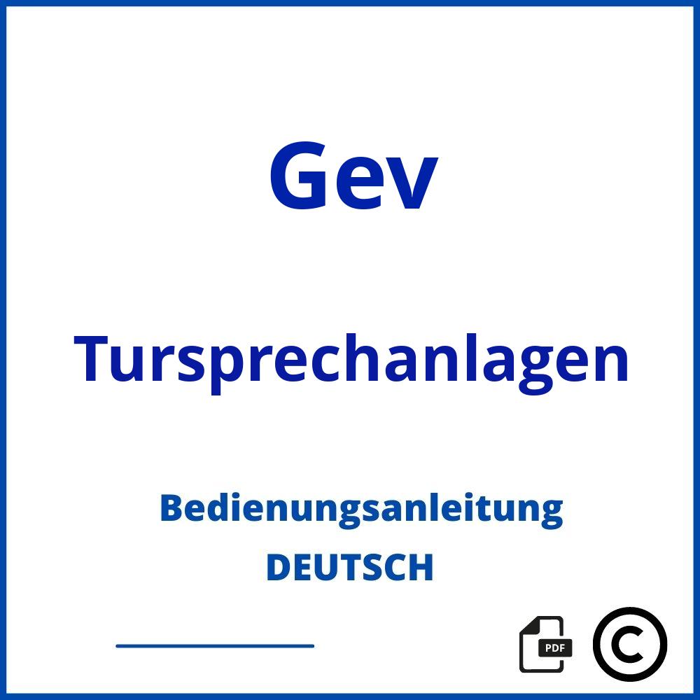 https://www.bedienungsanleitu.ng/tursprechanlagen/gev;gev video türsprechanlage;Gev;Tursprechanlagen;gev-tursprechanlagen;gev-tursprechanlagen-pdf;https://bedienungsanleitungen-de.com/wp-content/uploads/gev-tursprechanlagen-pdf.jpg;208;https://bedienungsanleitungen-de.com/gev-tursprechanlagen-offnen/