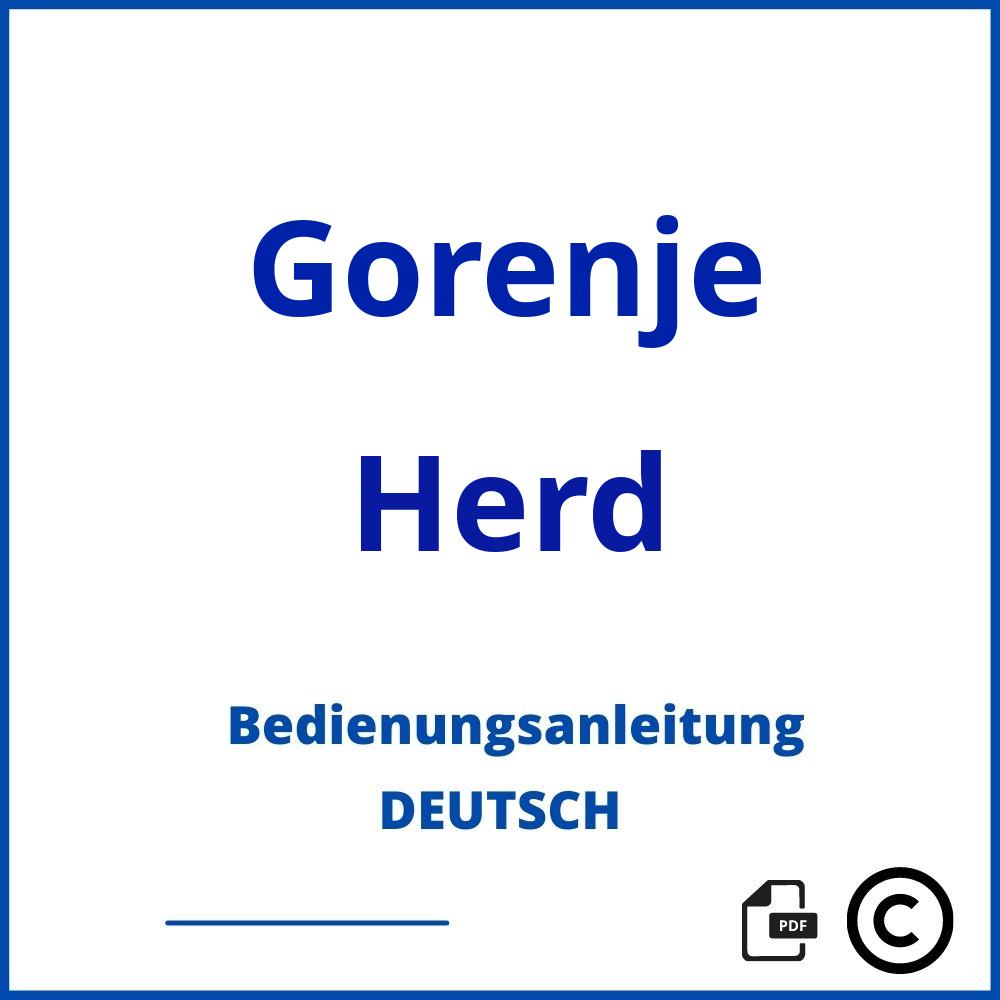 https://www.bedienungsanleitu.ng/herd/gorenje;gorenje herd;Gorenje;Herd;gorenje-herd;gorenje-herd-pdf;https://bedienungsanleitungen-de.com/wp-content/uploads/gorenje-herd-pdf.jpg;488;https://bedienungsanleitungen-de.com/gorenje-herd-offnen/