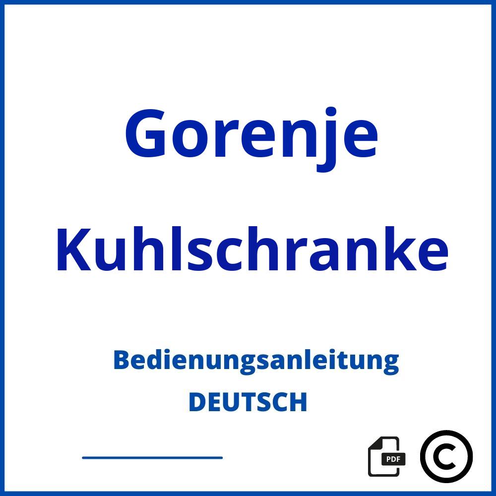 https://www.bedienungsanleitu.ng/kuhlschranke/gorenje;gorenje kühlschrank temperatur einstellen;Gorenje;Kuhlschranke;gorenje-kuhlschranke;gorenje-kuhlschranke-pdf;https://bedienungsanleitungen-de.com/wp-content/uploads/gorenje-kuhlschranke-pdf.jpg;59;https://bedienungsanleitungen-de.com/gorenje-kuhlschranke-offnen/