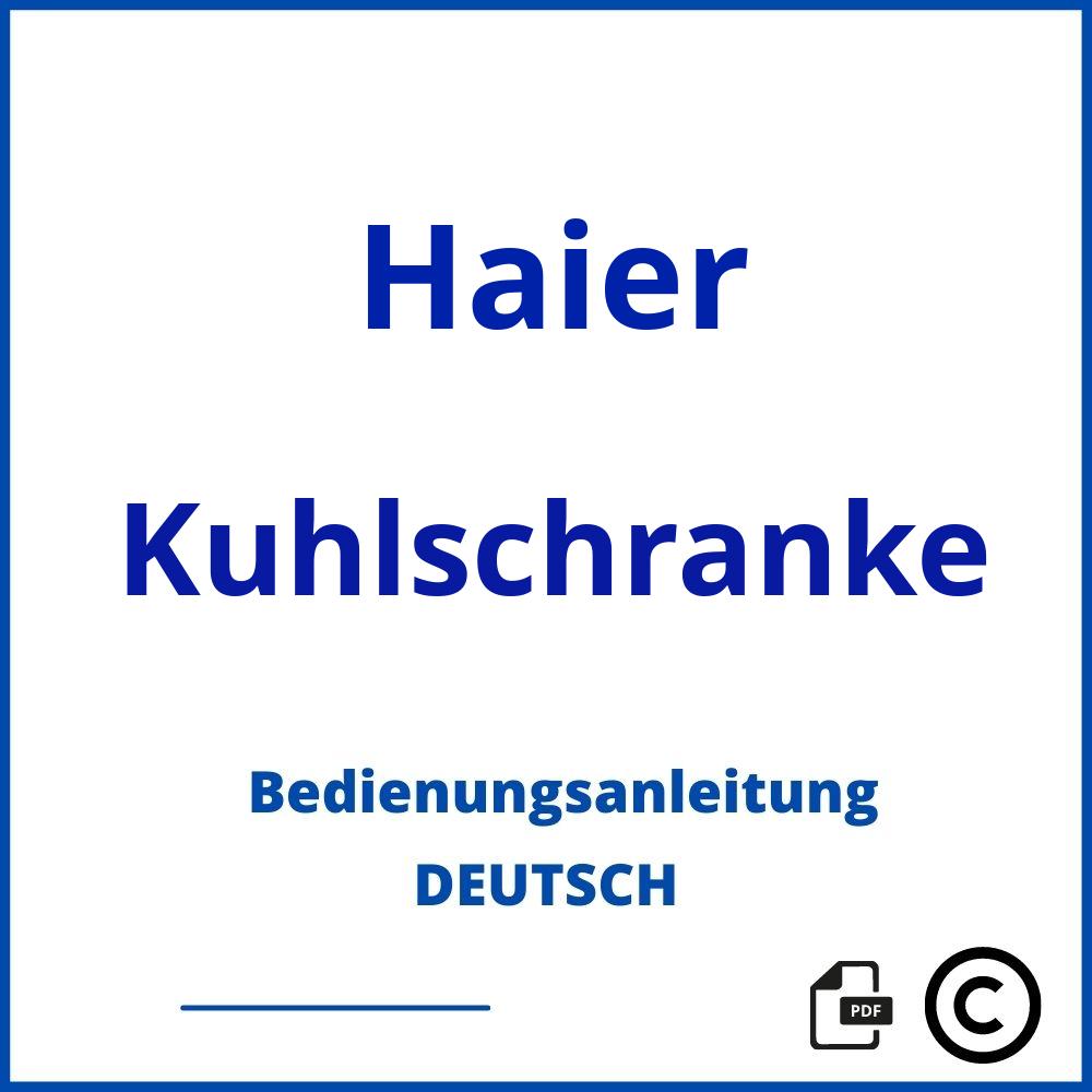 https://www.bedienungsanleitu.ng/kuhlschranke/haier;haier kühlschrank temperatur einstellen;Haier;Kuhlschranke;haier-kuhlschranke;haier-kuhlschranke-pdf;https://bedienungsanleitungen-de.com/wp-content/uploads/haier-kuhlschranke-pdf.jpg;150;https://bedienungsanleitungen-de.com/haier-kuhlschranke-offnen/