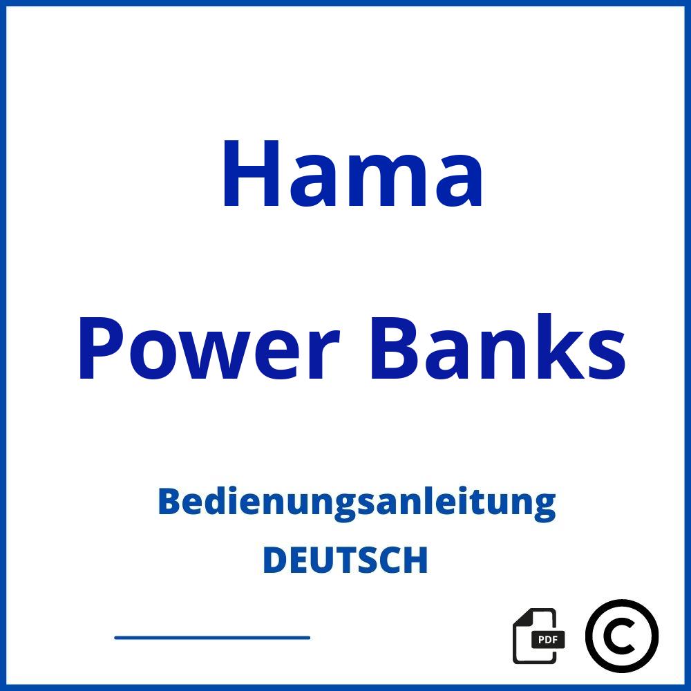 https://www.bedienungsanleitu.ng/power-banks/hama;hama powerbank;Hama;Power Banks;hama-power-banks;hama-power-banks-pdf;https://bedienungsanleitungen-de.com/wp-content/uploads/hama-power-banks-pdf.jpg;684;https://bedienungsanleitungen-de.com/hama-power-banks-offnen/