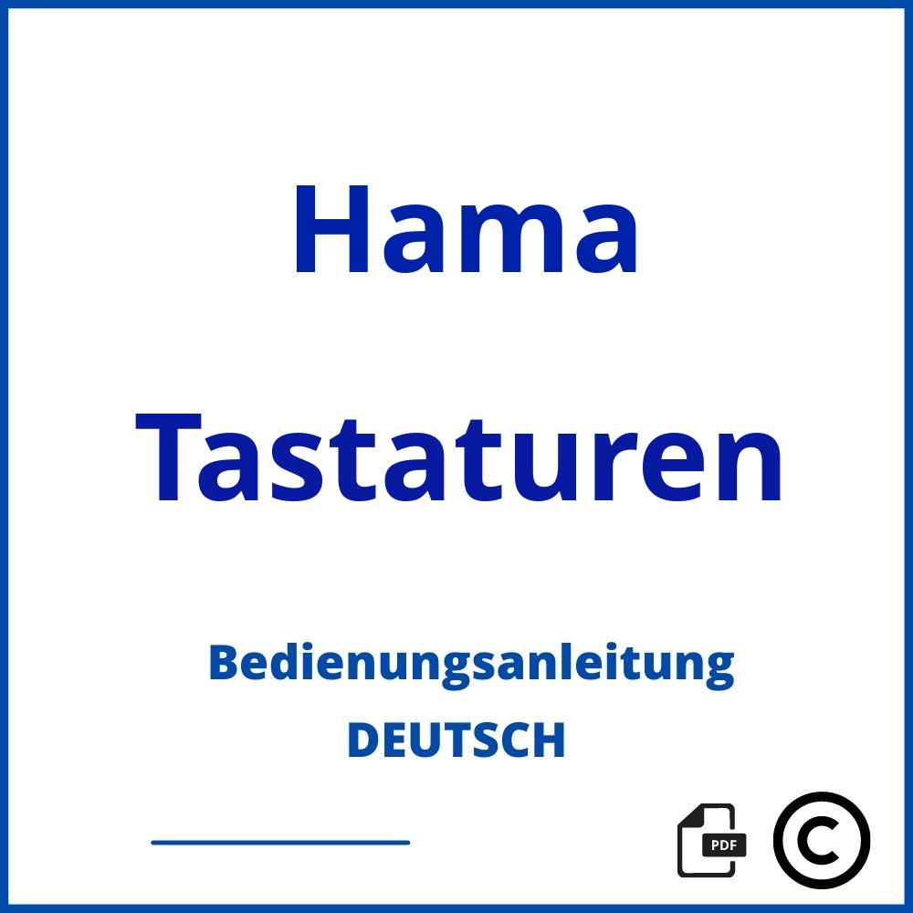 https://www.bedienungsanleitu.ng/tastaturen/hama;hama tastatur;Hama;Tastaturen;hama-tastaturen;hama-tastaturen-pdf;https://bedienungsanleitungen-de.com/wp-content/uploads/hama-tastaturen-pdf.jpg;341;https://bedienungsanleitungen-de.com/hama-tastaturen-offnen/