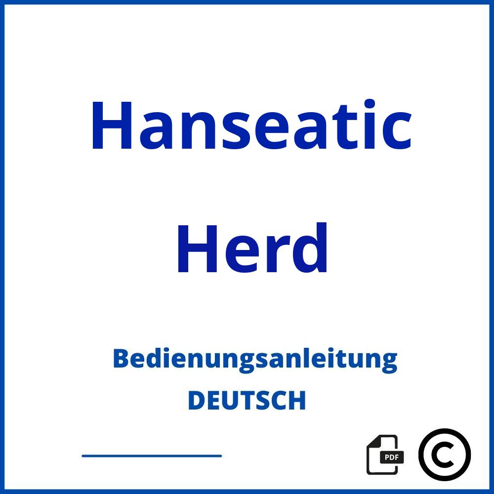 https://www.bedienungsanleitu.ng/herd/hanseatic;hanseatic herd bedienungsanleitung;Hanseatic;Herd;hanseatic-herd;hanseatic-herd-pdf;https://bedienungsanleitungen-de.com/wp-content/uploads/hanseatic-herd-pdf.jpg;761;https://bedienungsanleitungen-de.com/hanseatic-herd-offnen/