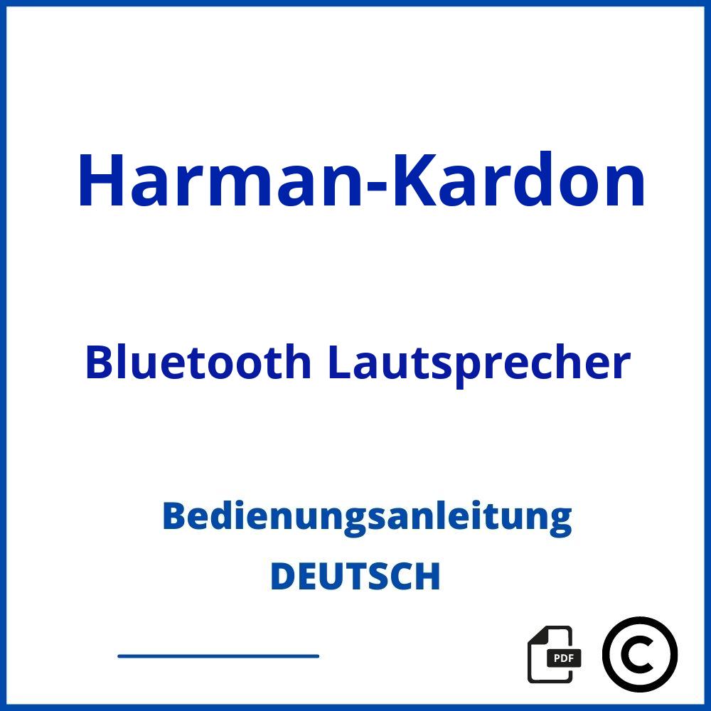 https://www.bedienungsanleitu.ng/bluetooth-lautsprecher/harman-kardon;harman kardon bluetooth lautsprecher;Harman-Kardon;Bluetooth Lautsprecher;harman-kardon-bluetooth-lautsprecher;harman-kardon-bluetooth-lautsprecher-pdf;https://bedienungsanleitungen-de.com/wp-content/uploads/harman-kardon-bluetooth-lautsprecher-pdf.jpg;860;https://bedienungsanleitungen-de.com/harman-kardon-bluetooth-lautsprecher-offnen/