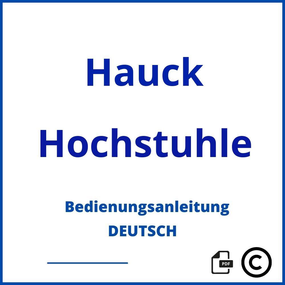 https://www.bedienungsanleitu.ng/hochstuhle/hauck;hauck hochstuhl anleitung;Hauck;Hochstuhle;hauck-hochstuhle;hauck-hochstuhle-pdf;https://bedienungsanleitungen-de.com/wp-content/uploads/hauck-hochstuhle-pdf.jpg;355;https://bedienungsanleitungen-de.com/hauck-hochstuhle-offnen/