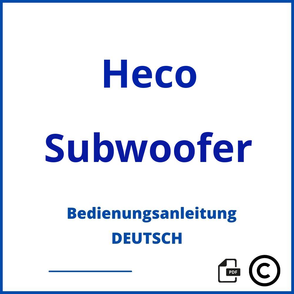 https://www.bedienungsanleitu.ng/subwoofer/heco;heco subwoofer;Heco;Subwoofer;heco-subwoofer;heco-subwoofer-pdf;https://bedienungsanleitungen-de.com/wp-content/uploads/heco-subwoofer-pdf.jpg;870;https://bedienungsanleitungen-de.com/heco-subwoofer-offnen/