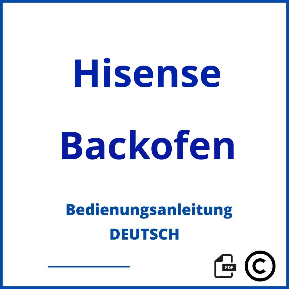 https://www.bedienungsanleitu.ng/backofen/hisense;hisense backofen;Hisense;Backofen;hisense-backofen;hisense-backofen-pdf;https://bedienungsanleitungen-de.com/wp-content/uploads/hisense-backofen-pdf.jpg;282;https://bedienungsanleitungen-de.com/hisense-backofen-offnen/