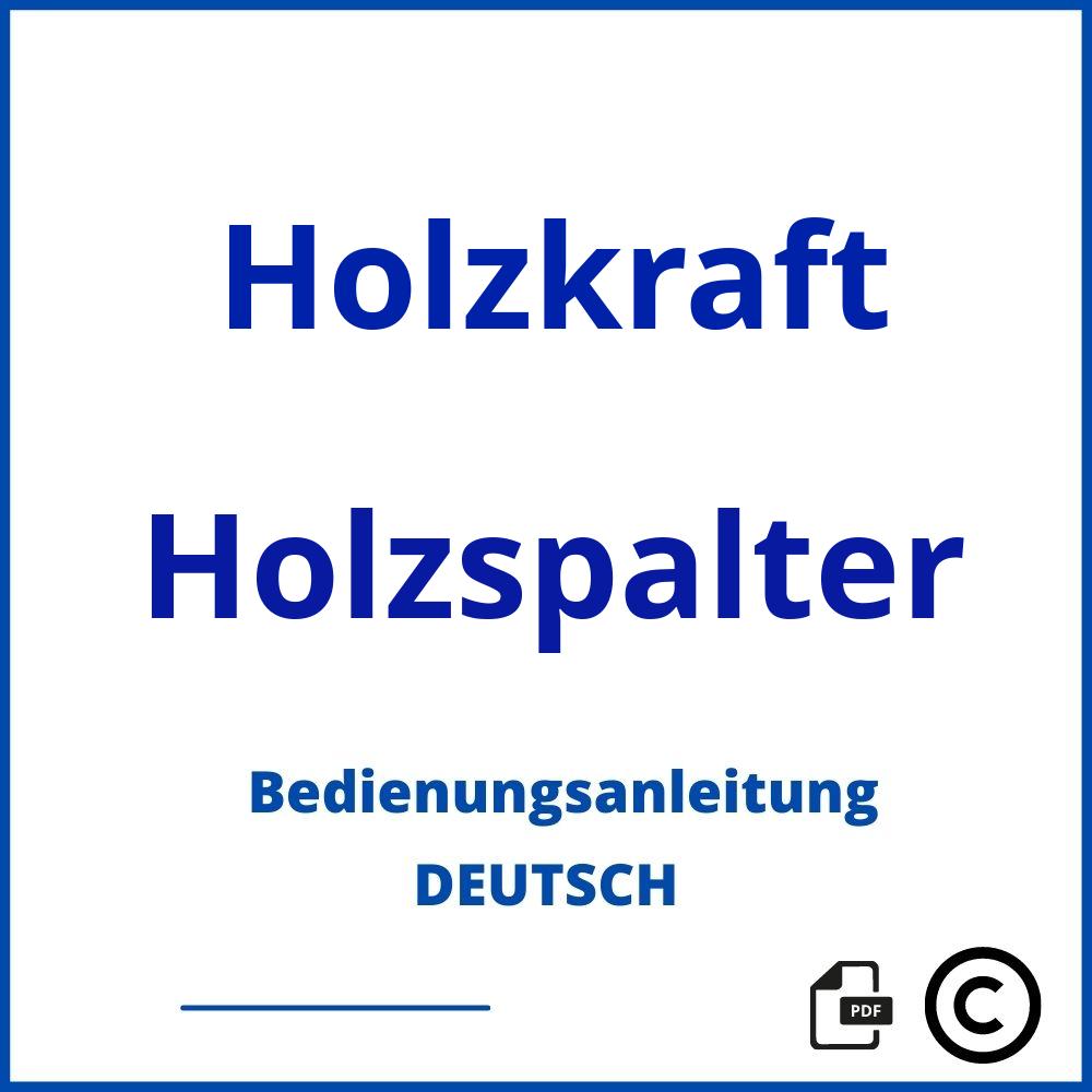 https://www.bedienungsanleitu.ng/holzspalter/holzkraft;holzkraft spalter;Holzkraft;Holzspalter;holzkraft-holzspalter;holzkraft-holzspalter-pdf;https://bedienungsanleitungen-de.com/wp-content/uploads/holzkraft-holzspalter-pdf.jpg;572;https://bedienungsanleitungen-de.com/holzkraft-holzspalter-offnen/