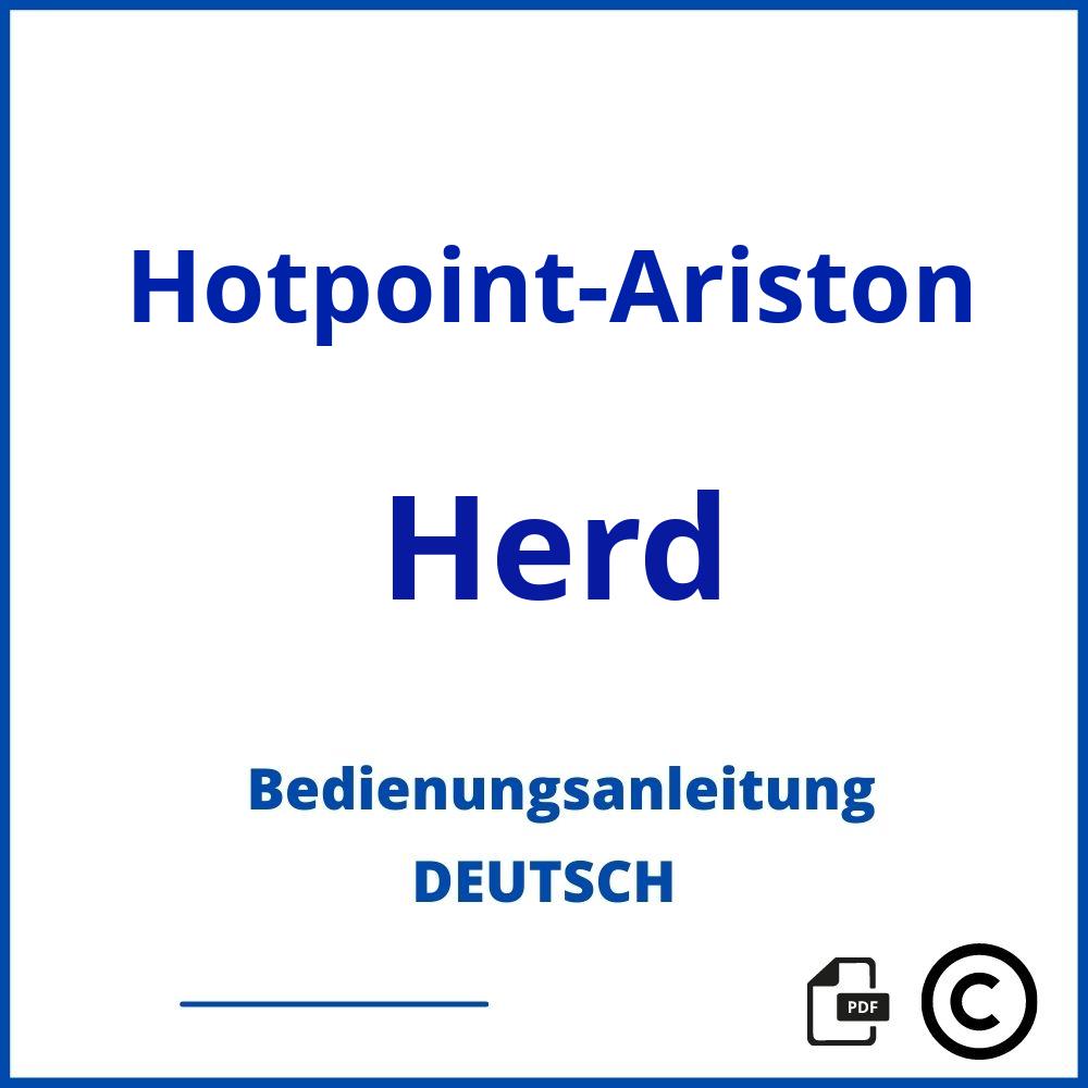 https://www.bedienungsanleitu.ng/herd/hotpoint-ariston;ariston herd;Hotpoint-Ariston;Herd;hotpoint-ariston-herd;hotpoint-ariston-herd-pdf;https://bedienungsanleitungen-de.com/wp-content/uploads/hotpoint-ariston-herd-pdf.jpg;709;https://bedienungsanleitungen-de.com/hotpoint-ariston-herd-offnen/