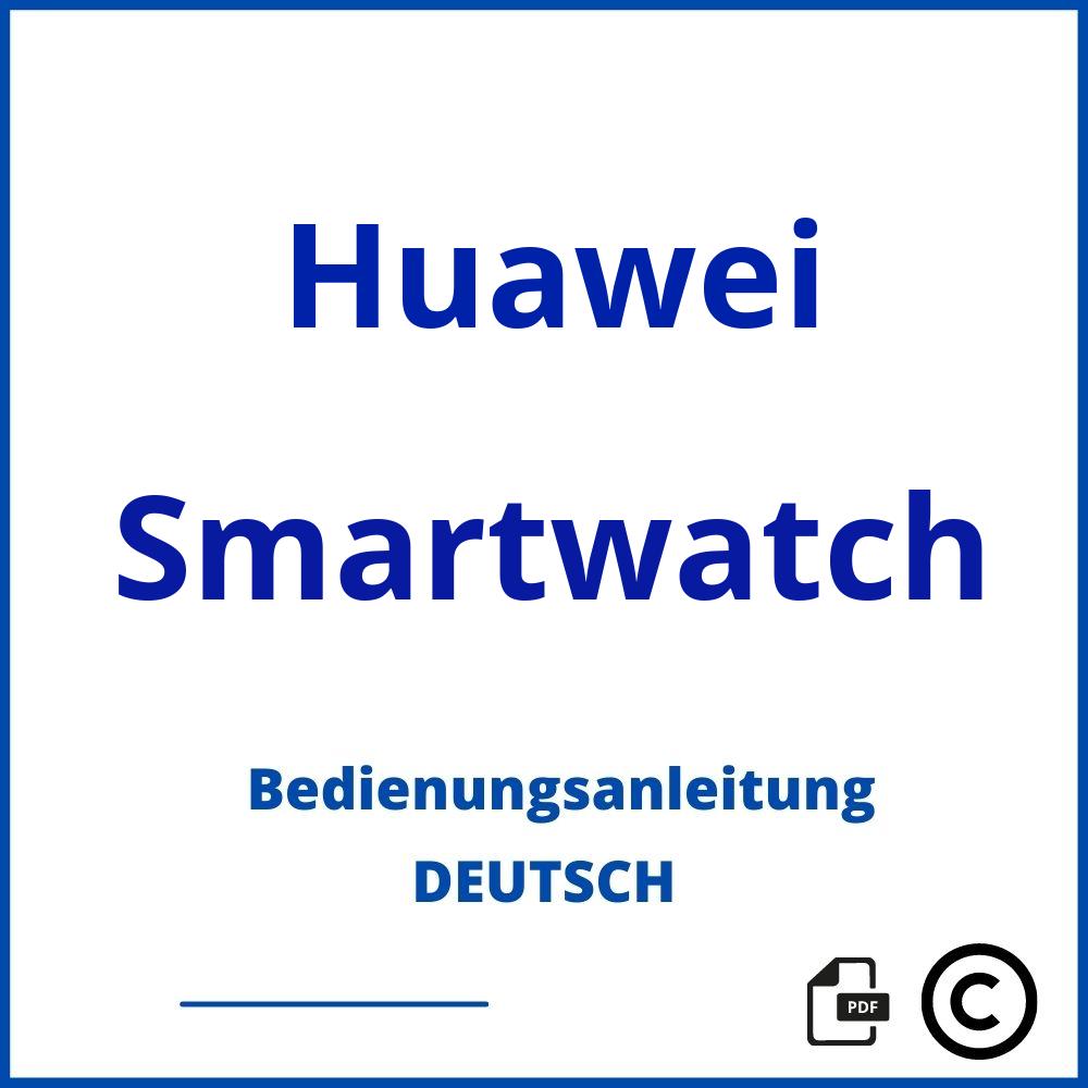 bedienungsanleitung huawei watch gt 2
