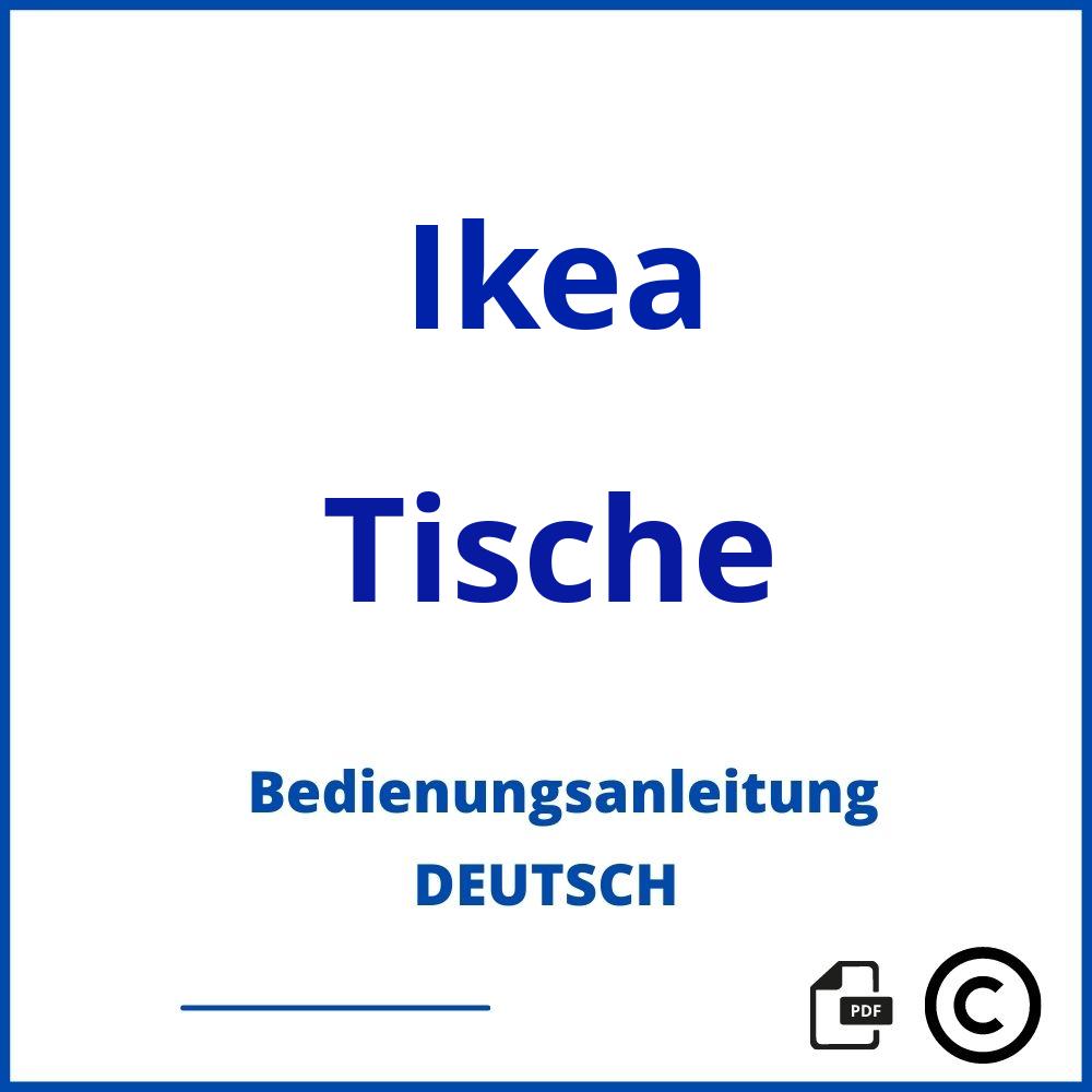 https://www.bedienungsanleitu.ng/tische/ikea;ikea lubban;Ikea;Tische;ikea-tische;ikea-tische-pdf;https://bedienungsanleitungen-de.com/wp-content/uploads/ikea-tische-pdf.jpg;924;https://bedienungsanleitungen-de.com/ikea-tische-offnen/