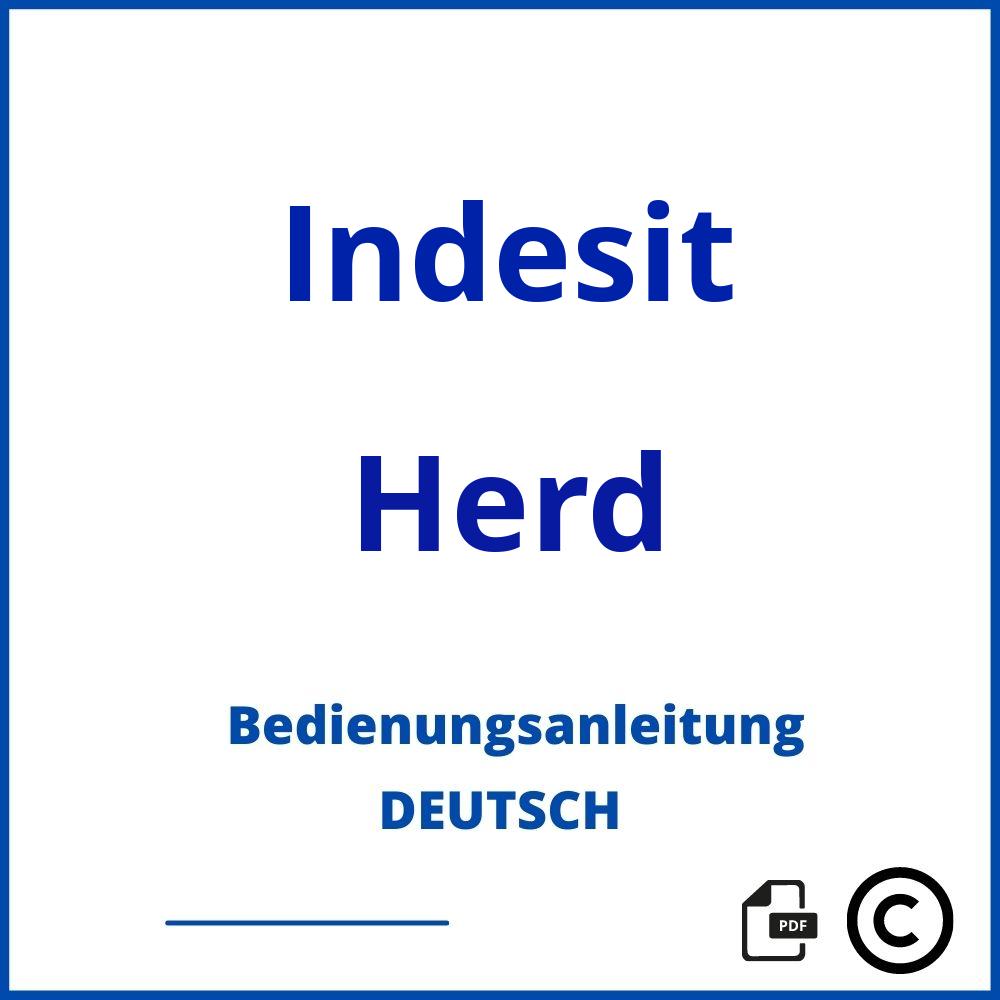 https://www.bedienungsanleitu.ng/herd/indesit;indesit herd;Indesit;Herd;indesit-herd;indesit-herd-pdf;https://bedienungsanleitungen-de.com/wp-content/uploads/indesit-herd-pdf.jpg;782;https://bedienungsanleitungen-de.com/indesit-herd-offnen/