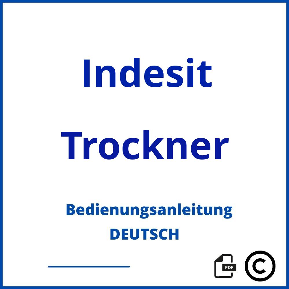 https://www.bedienungsanleitu.ng/trockner/indesit;indesit trockner;Indesit;Trockner;indesit-trockner;indesit-trockner-pdf;https://bedienungsanleitungen-de.com/wp-content/uploads/indesit-trockner-pdf.jpg;157;https://bedienungsanleitungen-de.com/indesit-trockner-offnen/