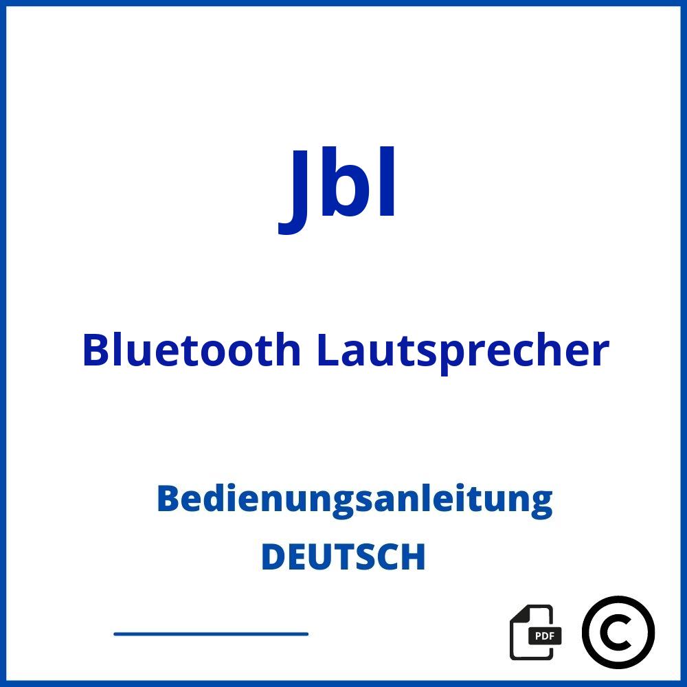 https://www.bedienungsanleitu.ng/bluetooth-lautsprecher/jbl;jbl box klein;Jbl;Bluetooth Lautsprecher;jbl-bluetooth-lautsprecher;jbl-bluetooth-lautsprecher-pdf;https://bedienungsanleitungen-de.com/wp-content/uploads/jbl-bluetooth-lautsprecher-pdf.jpg;647;https://bedienungsanleitungen-de.com/jbl-bluetooth-lautsprecher-offnen/