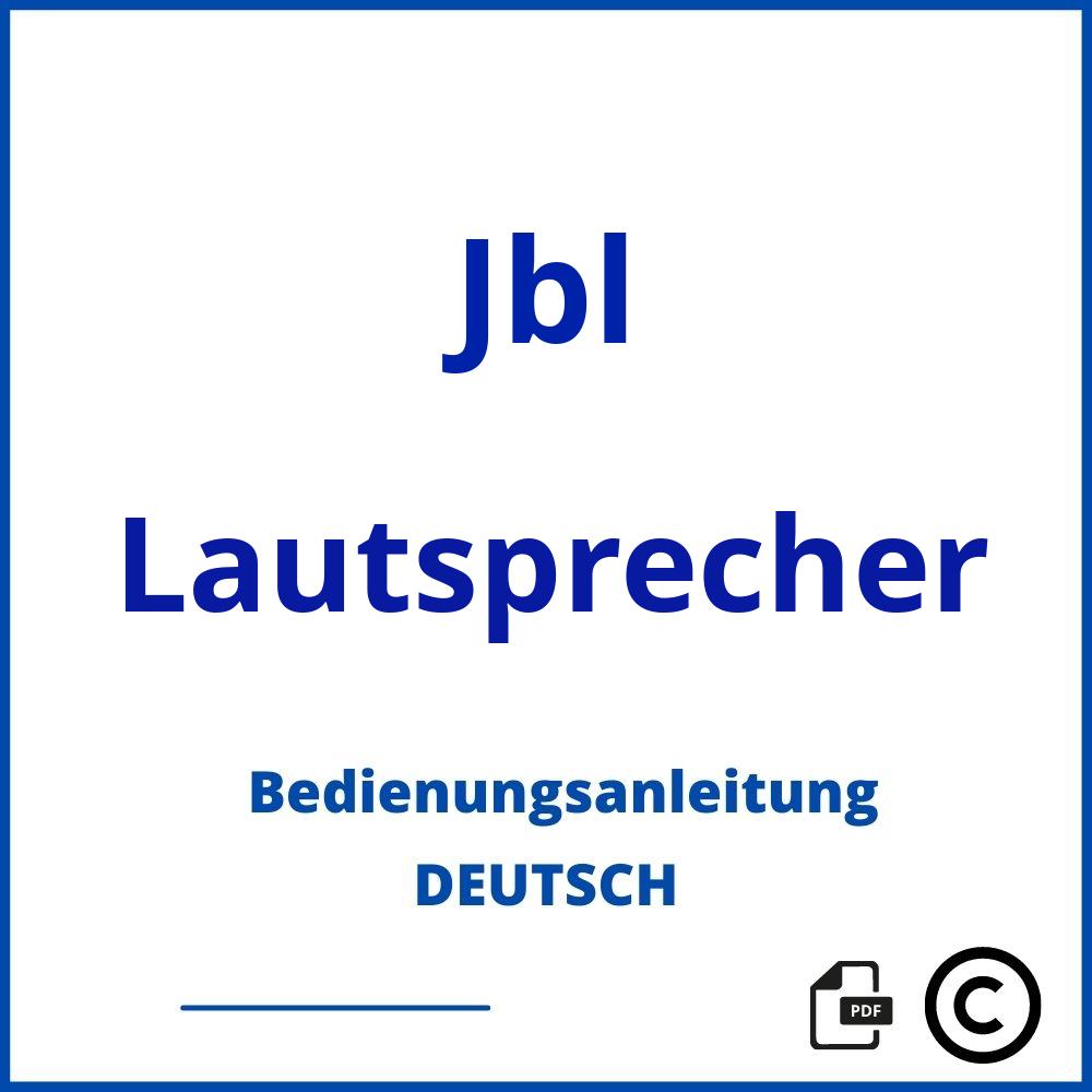 https://www.bedienungsanleitu.ng/lautsprecher/jbl;jbl bedienungsanleitung;Jbl;Lautsprecher;jbl-lautsprecher;jbl-lautsprecher-pdf;https://bedienungsanleitungen-de.com/wp-content/uploads/jbl-lautsprecher-pdf.jpg;720;https://bedienungsanleitungen-de.com/jbl-lautsprecher-offnen/