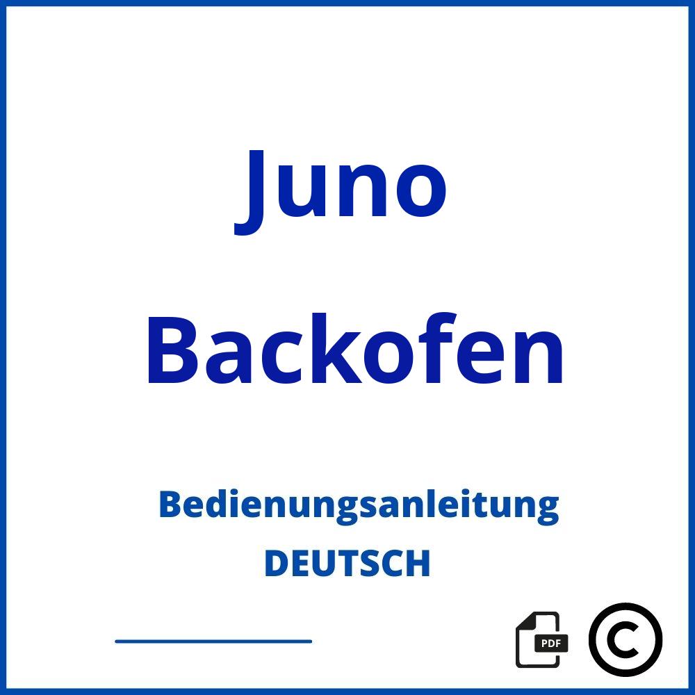 https://www.bedienungsanleitu.ng/backofen/juno;juno backofen alt;Juno;Backofen;juno-backofen;juno-backofen-pdf;https://bedienungsanleitungen-de.com/wp-content/uploads/juno-backofen-pdf.jpg;602;https://bedienungsanleitungen-de.com/juno-backofen-offnen/