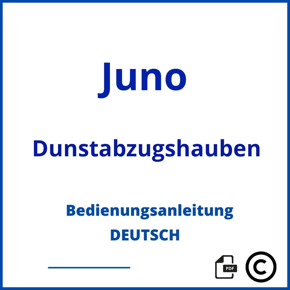 https://www.bedienungsanleitu.ng/dunstabzugshauben/juno;juno dunstabzugshaube;Juno;Dunstabzugshauben;juno-dunstabzugshauben;juno-dunstabzugshauben-pdf;https://bedienungsanleitungen-de.com/wp-content/uploads/juno-dunstabzugshauben-pdf.jpg;560;https://bedienungsanleitungen-de.com/juno-dunstabzugshauben-offnen/