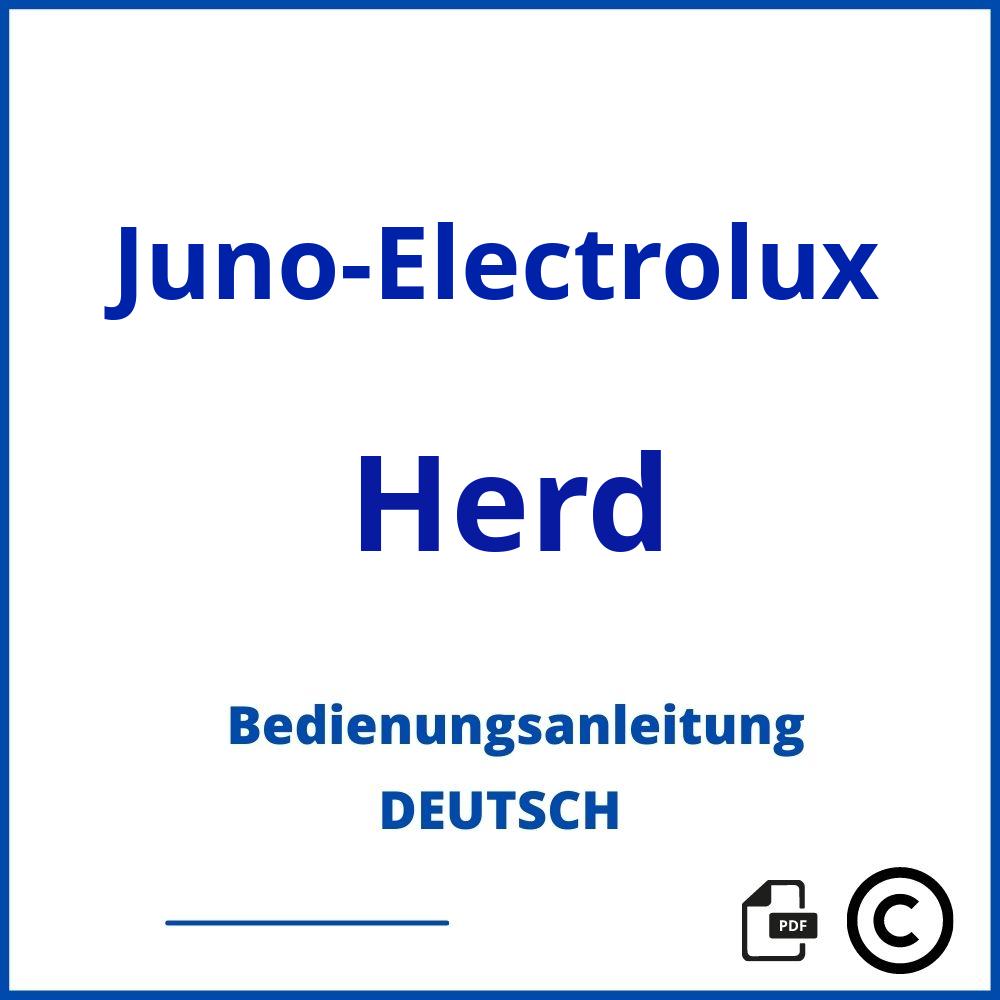 https://www.bedienungsanleitu.ng/herd/juno-electrolux;juno electrolux backofen;Juno-Electrolux;Herd;juno-electrolux-herd;juno-electrolux-herd-pdf;https://bedienungsanleitungen-de.com/wp-content/uploads/juno-electrolux-herd-pdf.jpg;381;https://bedienungsanleitungen-de.com/juno-electrolux-herd-offnen/