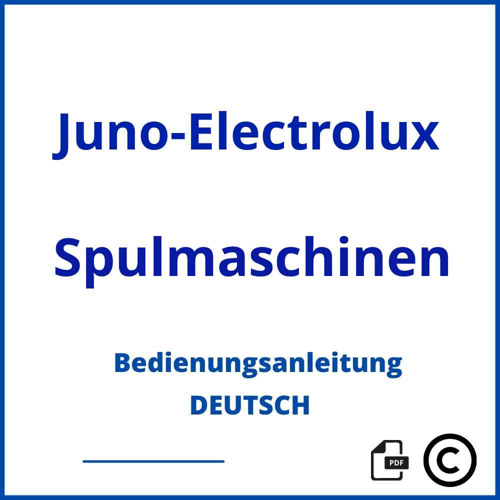 https://www.bedienungsanleitu.ng/spulmaschinen/juno-electrolux;juno electrolux geschirrspüler;Juno-Electrolux;Spulmaschinen;juno-electrolux-spulmaschinen;juno-electrolux-spulmaschinen-pdf;https://bedienungsanleitungen-de.com/wp-content/uploads/juno-electrolux-spulmaschinen-pdf.jpg;283;https://bedienungsanleitungen-de.com/juno-electrolux-spulmaschinen-offnen/