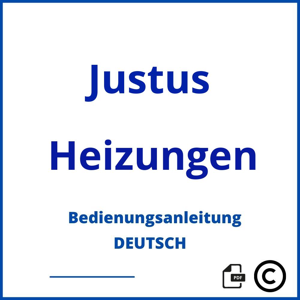 https://www.bedienungsanleitu.ng/heizungen/justus;justus gasheizung;Justus;Heizungen;justus-heizungen;justus-heizungen-pdf;https://bedienungsanleitungen-de.com/wp-content/uploads/justus-heizungen-pdf.jpg;545;https://bedienungsanleitungen-de.com/justus-heizungen-offnen/