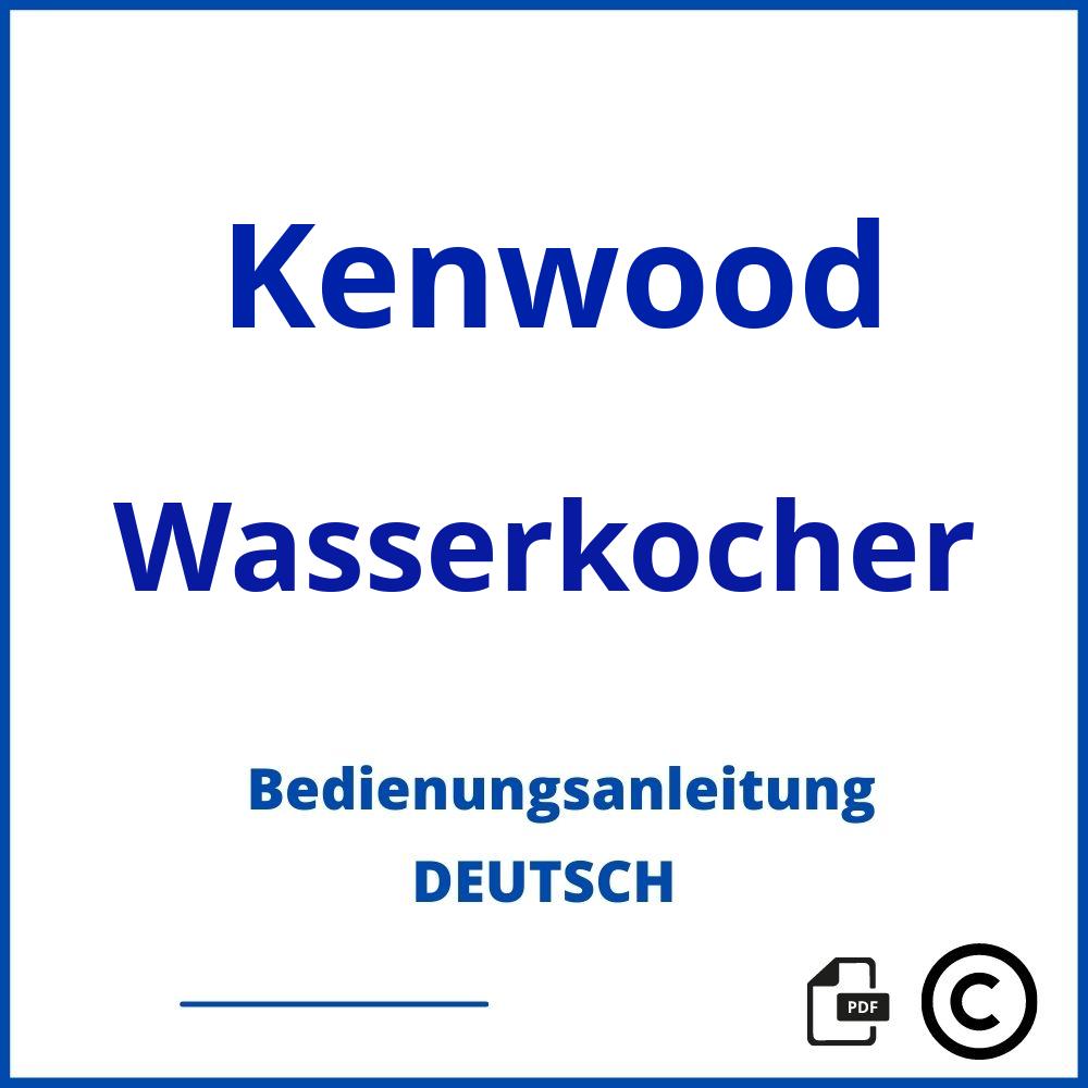 https://www.bedienungsanleitu.ng/wasserkocher/kenwood;kenwood wasserkocher kmix;Kenwood;Wasserkocher;kenwood-wasserkocher;kenwood-wasserkocher-pdf;https://bedienungsanleitungen-de.com/wp-content/uploads/kenwood-wasserkocher-pdf.jpg;590;https://bedienungsanleitungen-de.com/kenwood-wasserkocher-offnen/