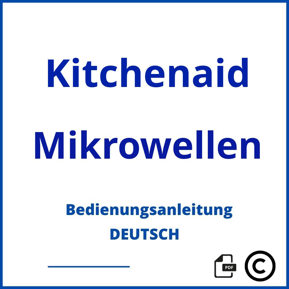 https://www.bedienungsanleitu.ng/mikrowellen/kitchenaid;kitchenaid mikrowelle;Kitchenaid;Mikrowellen;kitchenaid-mikrowellen;kitchenaid-mikrowellen-pdf;https://bedienungsanleitungen-de.com/wp-content/uploads/kitchenaid-mikrowellen-pdf.jpg;472;https://bedienungsanleitungen-de.com/kitchenaid-mikrowellen-offnen/