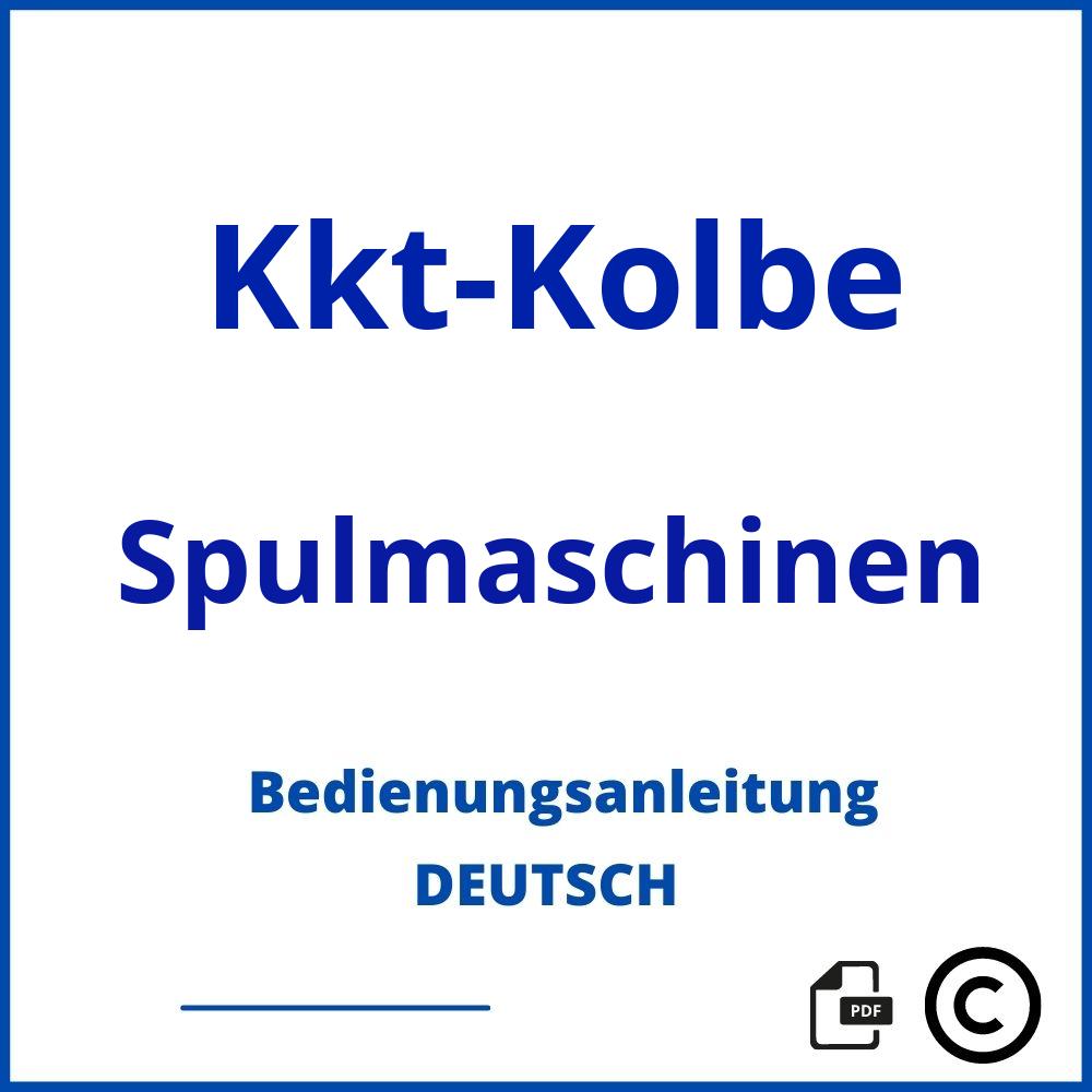 https://www.bedienungsanleitu.ng/spulmaschinen/kkt-kolbe;kkt kolbe geschirrspüler;Kkt-Kolbe;Spulmaschinen;kkt-kolbe-spulmaschinen;kkt-kolbe-spulmaschinen-pdf;https://bedienungsanleitungen-de.com/wp-content/uploads/kkt-kolbe-spulmaschinen-pdf.jpg;891;https://bedienungsanleitungen-de.com/kkt-kolbe-spulmaschinen-offnen/