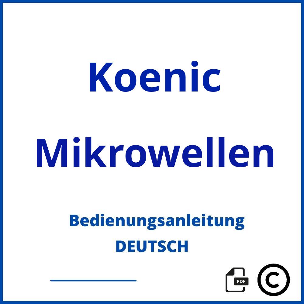 https://www.bedienungsanleitu.ng/mikrowellen/koenic;koenic mikrowelle;Koenic;Mikrowellen;koenic-mikrowellen;koenic-mikrowellen-pdf;https://bedienungsanleitungen-de.com/wp-content/uploads/koenic-mikrowellen-pdf.jpg;622;https://bedienungsanleitungen-de.com/koenic-mikrowellen-offnen/