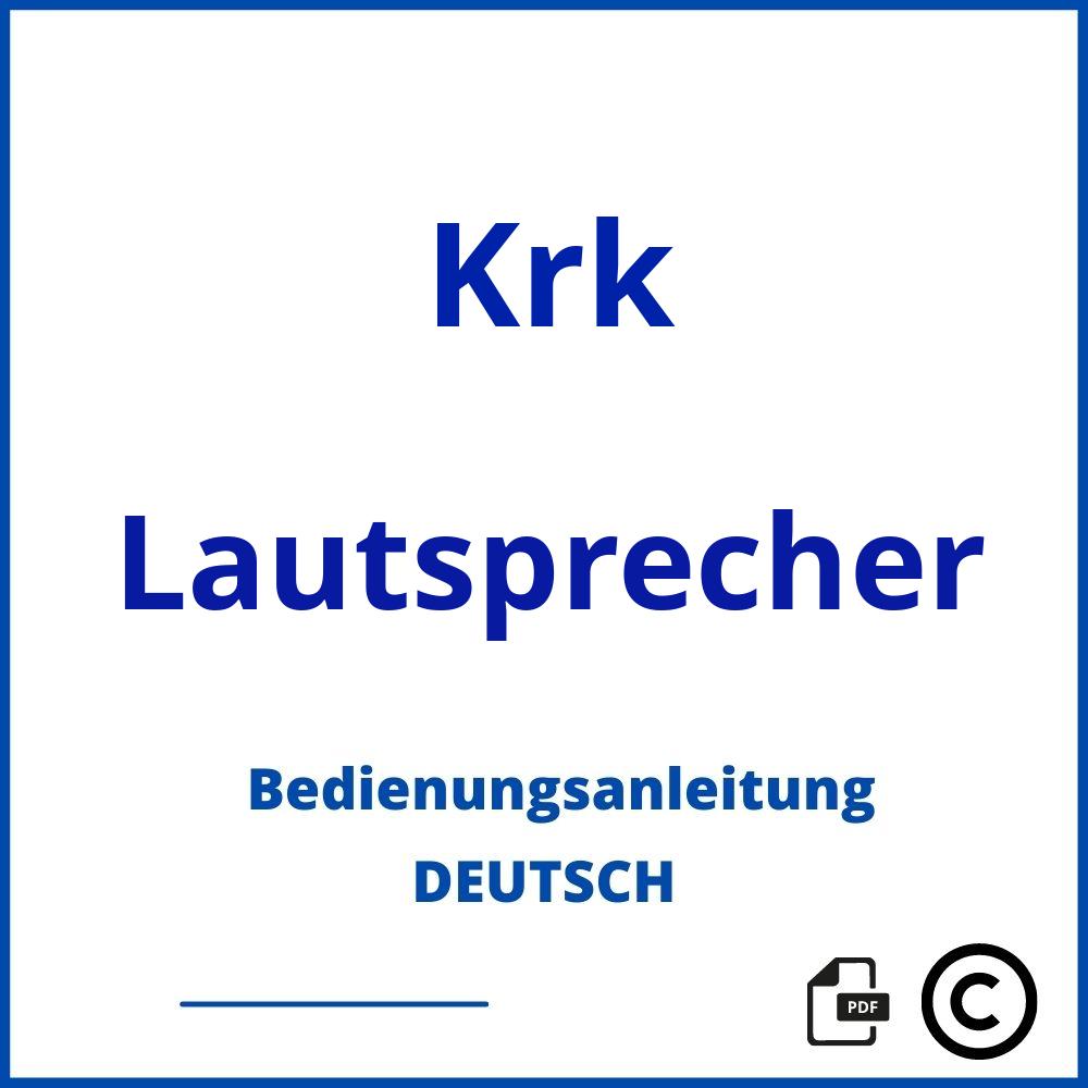 https://www.bedienungsanleitu.ng/lautsprecher/krk;krk boxen;Krk;Lautsprecher;krk-lautsprecher;krk-lautsprecher-pdf;https://bedienungsanleitungen-de.com/wp-content/uploads/krk-lautsprecher-pdf.jpg;386;https://bedienungsanleitungen-de.com/krk-lautsprecher-offnen/