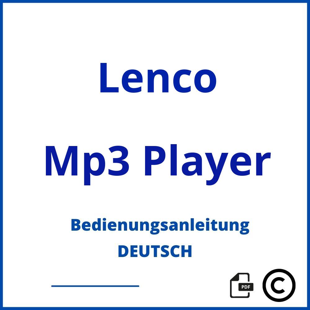 https://www.bedienungsanleitu.ng/mp3-player/lenco;bedienungsanleitung mp3 player;Lenco;Mp3 Player;lenco-mp3-player;lenco-mp3-player-pdf;https://bedienungsanleitungen-de.com/wp-content/uploads/lenco-mp3-player-pdf.jpg;269;https://bedienungsanleitungen-de.com/lenco-mp3-player-offnen/