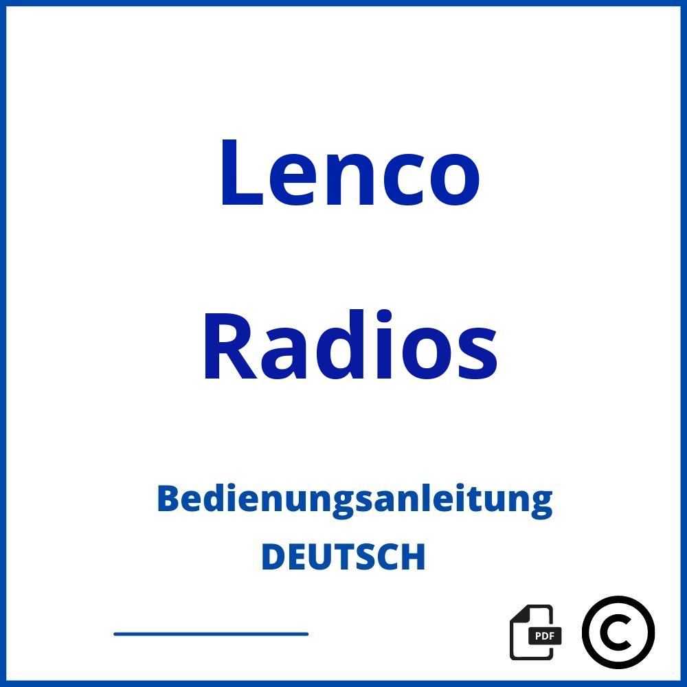 https://www.bedienungsanleitu.ng/radios/lenco;lenco radio;Lenco;Radios;lenco-radios;lenco-radios-pdf;https://bedienungsanleitungen-de.com/wp-content/uploads/lenco-radios-pdf.jpg;258;https://bedienungsanleitungen-de.com/lenco-radios-offnen/