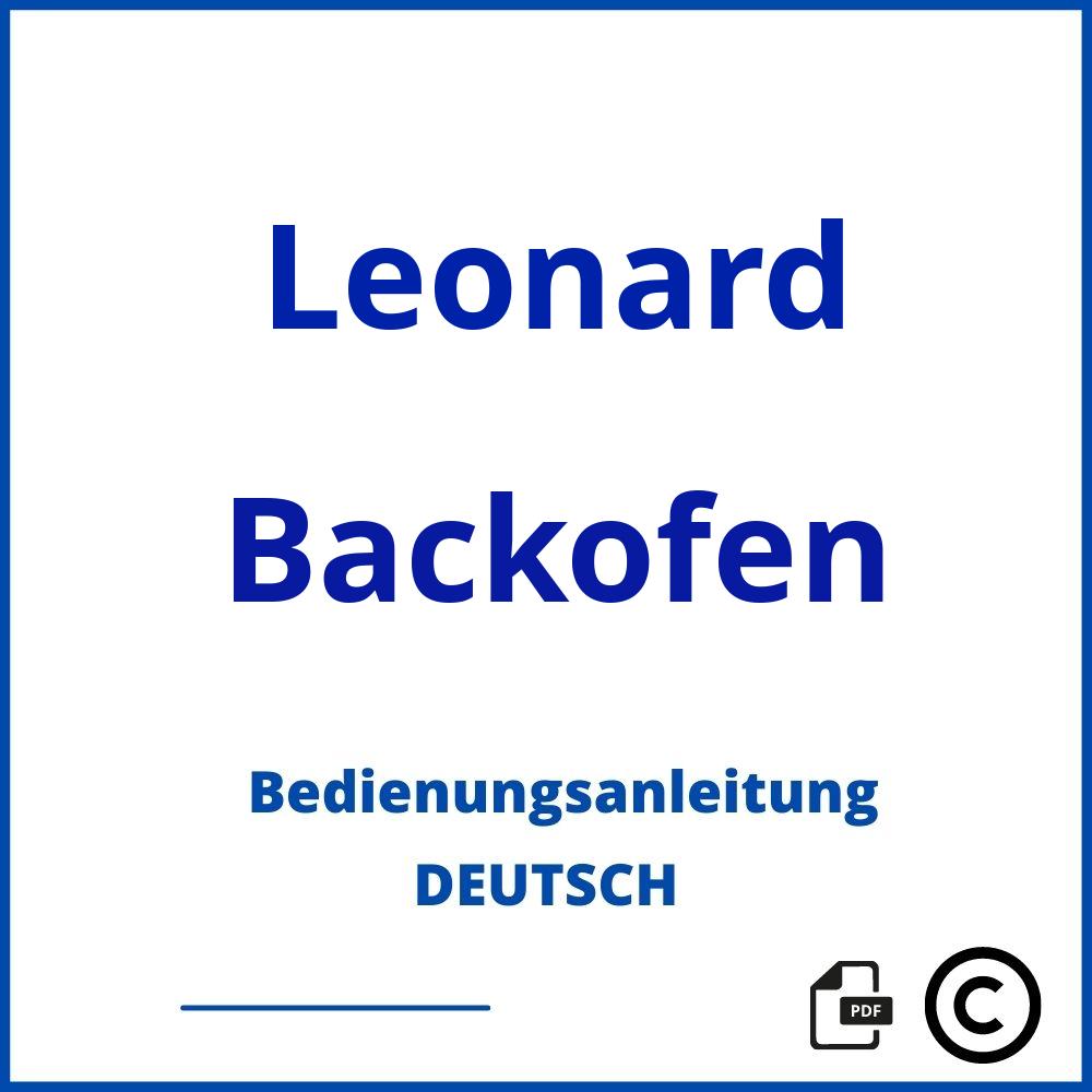 https://www.bedienungsanleitu.ng/backofen/leonard;leonard backofen;Leonard;Backofen;leonard-backofen;leonard-backofen-pdf;https://bedienungsanleitungen-de.com/wp-content/uploads/leonard-backofen-pdf.jpg;966;https://bedienungsanleitungen-de.com/leonard-backofen-offnen/