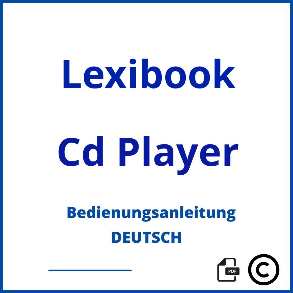 https://www.bedienungsanleitu.ng/cd-player/lexibook;lexibook cd player;Lexibook;Cd Player;lexibook-cd-player;lexibook-cd-player-pdf;https://bedienungsanleitungen-de.com/wp-content/uploads/lexibook-cd-player-pdf.jpg;847;https://bedienungsanleitungen-de.com/lexibook-cd-player-offnen/