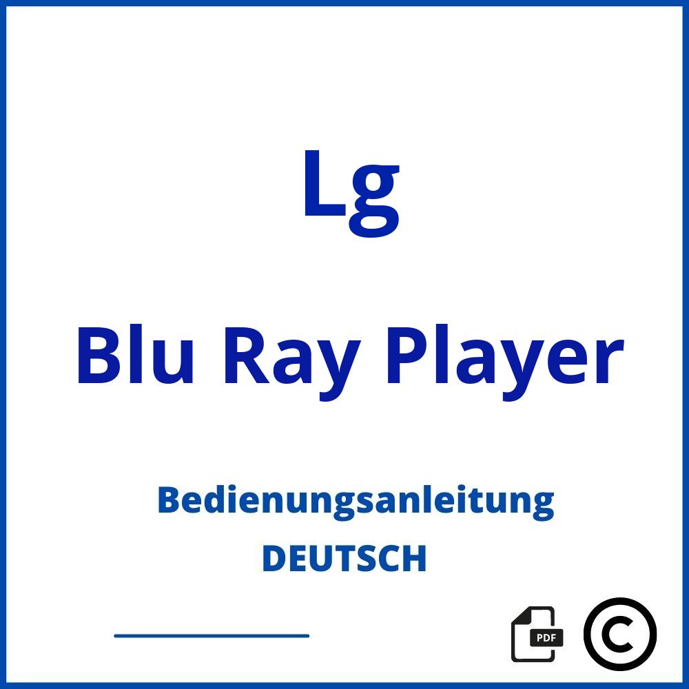 https://www.bedienungsanleitu.ng/blu-ray-player/lg;lg blu-ray player;Lg;Blu Ray Player;lg-blu-ray-player;lg-blu-ray-player-pdf;https://bedienungsanleitungen-de.com/wp-content/uploads/lg-blu-ray-player-pdf.jpg;272;https://bedienungsanleitungen-de.com/lg-blu-ray-player-offnen/