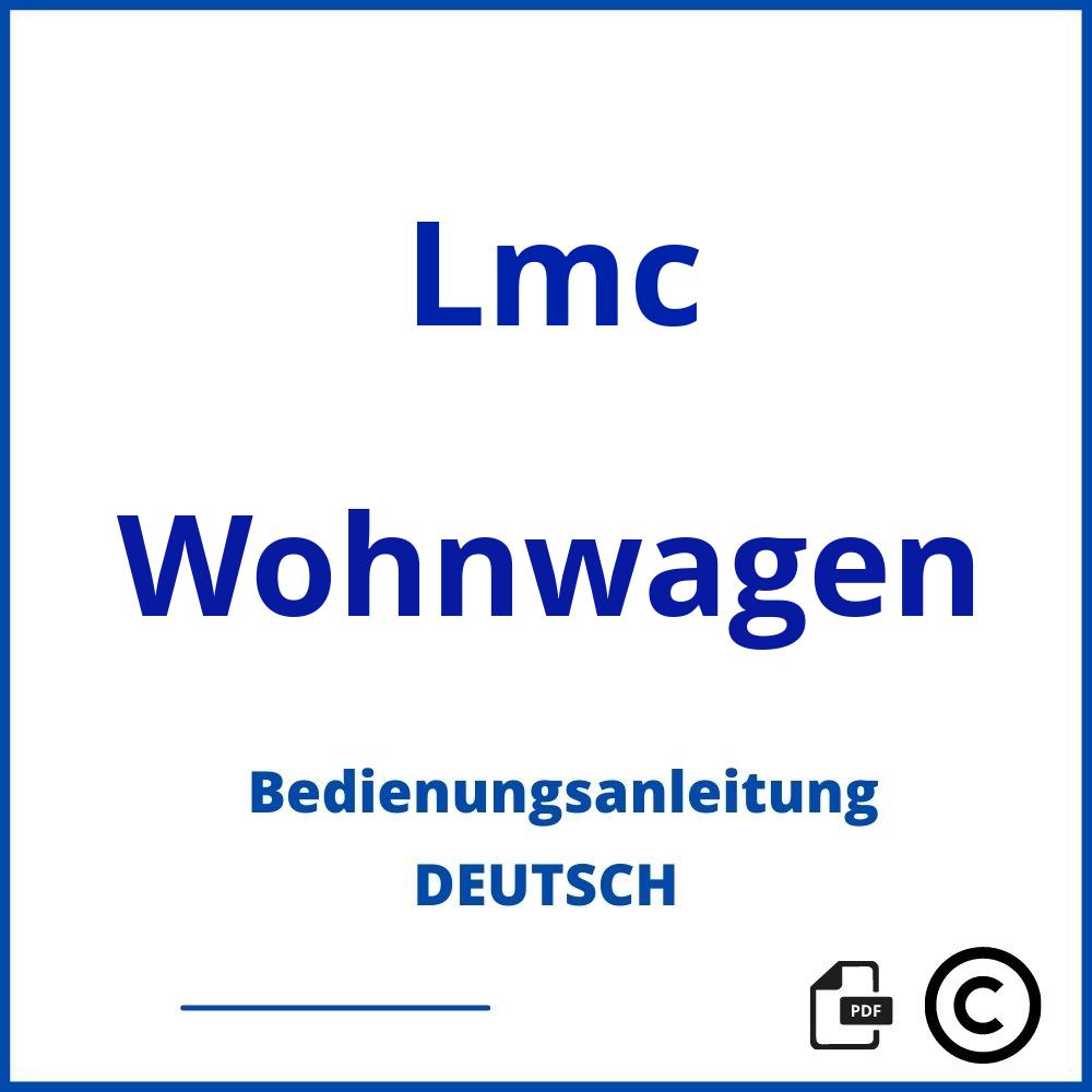 https://www.bedienungsanleitu.ng/wohnwagen/lmc;lmc 545 k technische daten;Lmc;Wohnwagen;lmc-wohnwagen;lmc-wohnwagen-pdf;https://bedienungsanleitungen-de.com/wp-content/uploads/lmc-wohnwagen-pdf.jpg;567;https://bedienungsanleitungen-de.com/lmc-wohnwagen-offnen/