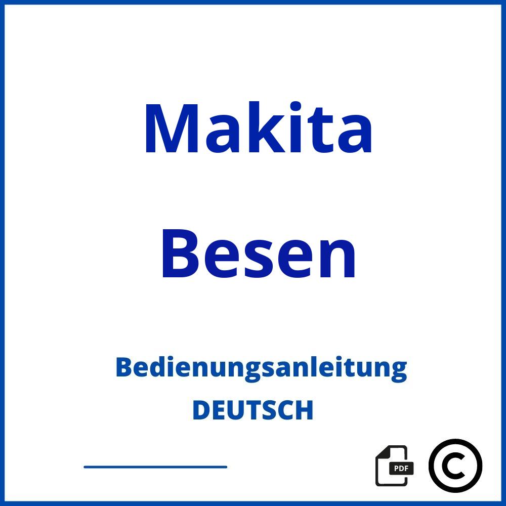 https://www.bedienungsanleitu.ng/besen/makita;makita besen;Makita;Besen;makita-besen;makita-besen-pdf;https://bedienungsanleitungen-de.com/wp-content/uploads/makita-besen-pdf.jpg;594;https://bedienungsanleitungen-de.com/makita-besen-offnen/