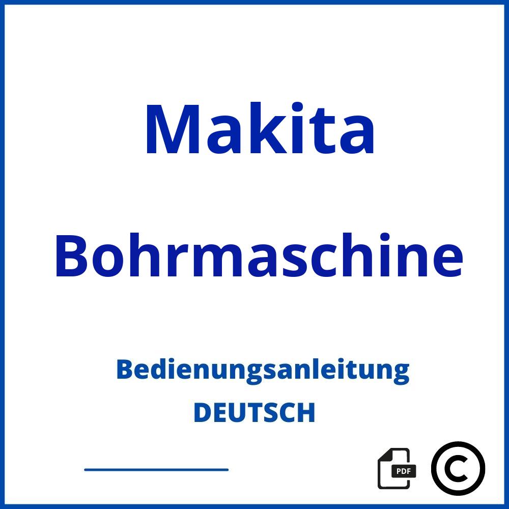 https://www.bedienungsanleitu.ng/bohrmaschine/makita;makita bohrmaschine;Makita;Bohrmaschine;makita-bohrmaschine;makita-bohrmaschine-pdf;https://bedienungsanleitungen-de.com/wp-content/uploads/makita-bohrmaschine-pdf.jpg;962;https://bedienungsanleitungen-de.com/makita-bohrmaschine-offnen/