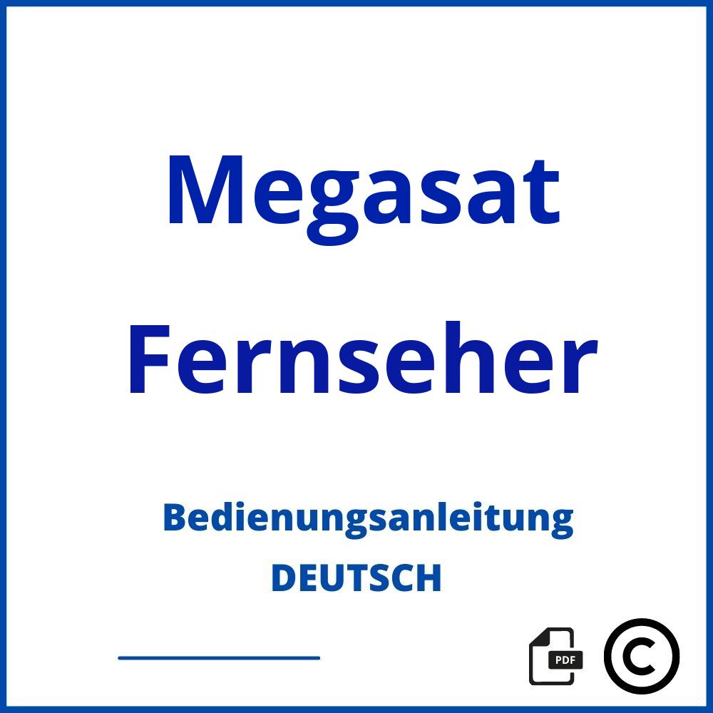 https://www.bedienungsanleitu.ng/fernseher/megasat;megasat fernseher;Megasat;Fernseher;megasat-fernseher;megasat-fernseher-pdf;https://bedienungsanleitungen-de.com/wp-content/uploads/megasat-fernseher-pdf.jpg;474;https://bedienungsanleitungen-de.com/megasat-fernseher-offnen/