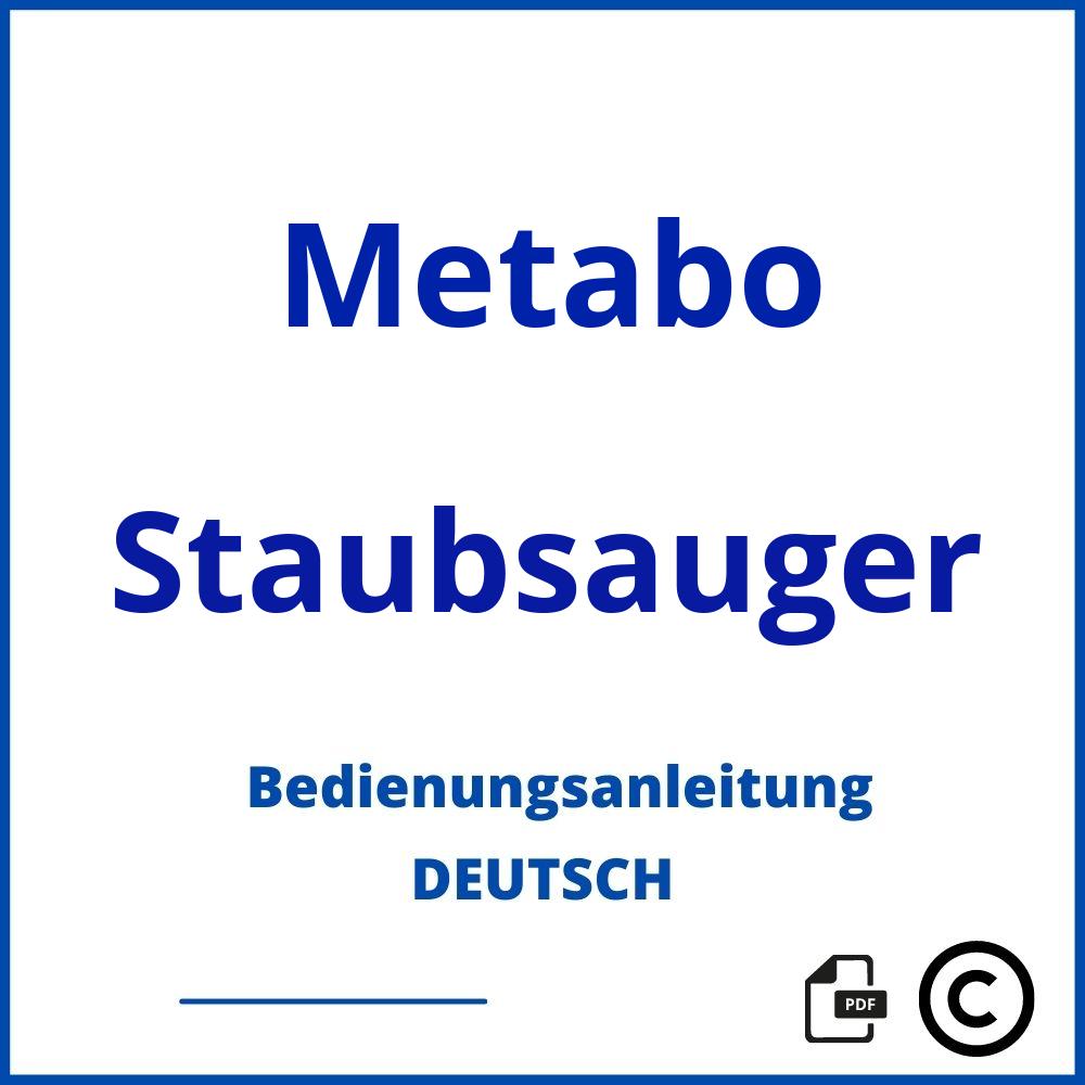https://www.bedienungsanleitu.ng/staubsauger/metabo;metabo staubsauger;Metabo;Staubsauger;metabo-staubsauger;metabo-staubsauger-pdf;https://bedienungsanleitungen-de.com/wp-content/uploads/metabo-staubsauger-pdf.jpg;181;https://bedienungsanleitungen-de.com/metabo-staubsauger-offnen/