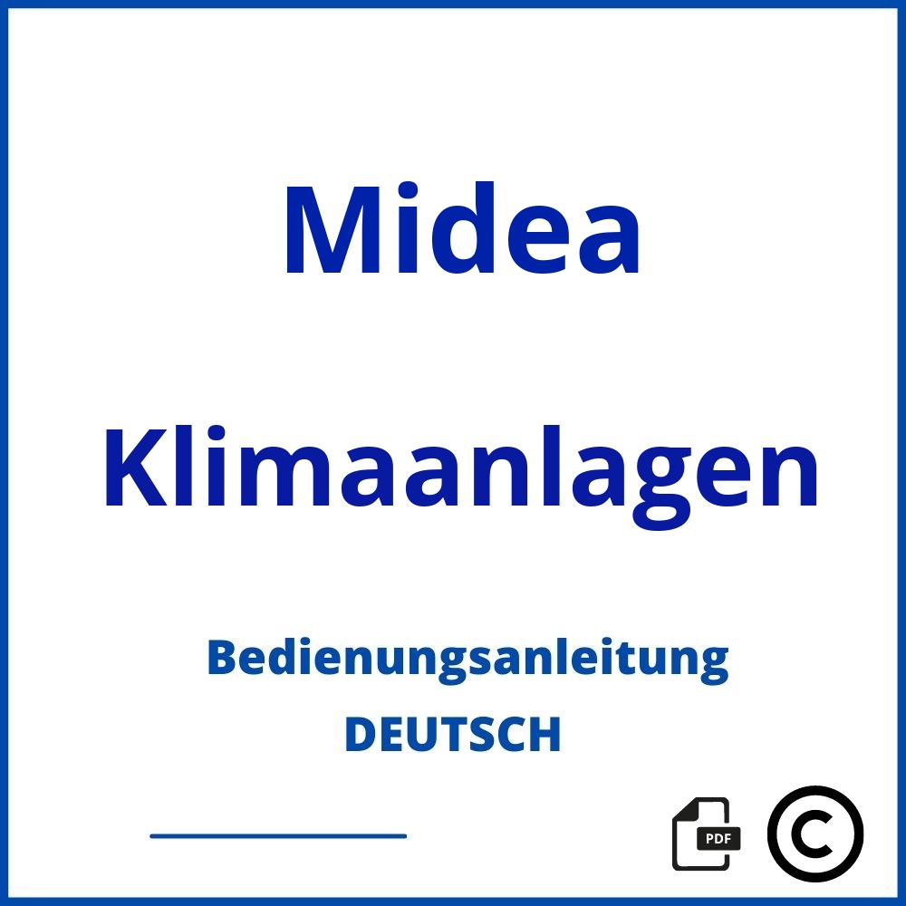 https://www.bedienungsanleitu.ng/klimaanlagen/midea;midea klimaanlage;Midea;Klimaanlagen;midea-klimaanlagen;midea-klimaanlagen-pdf;https://bedienungsanleitungen-de.com/wp-content/uploads/midea-klimaanlagen-pdf.jpg;987;https://bedienungsanleitungen-de.com/midea-klimaanlagen-offnen/