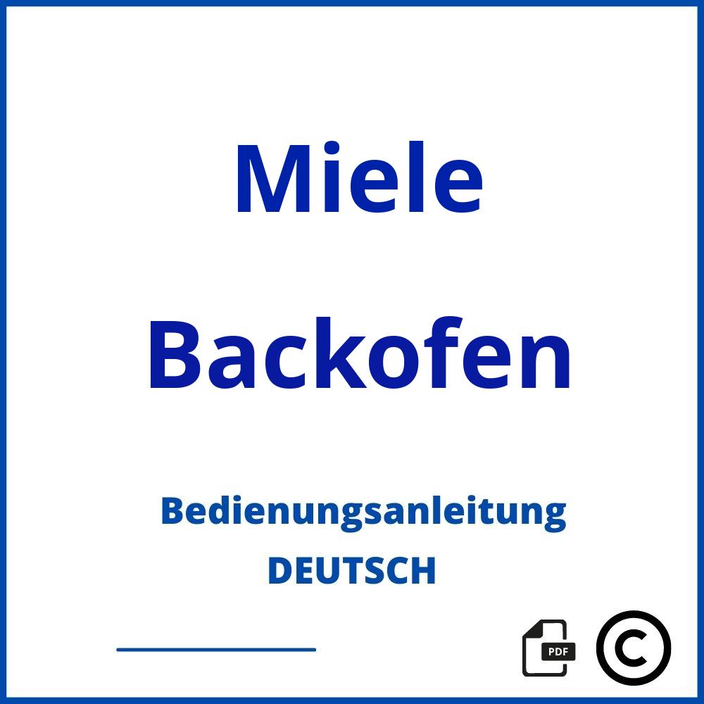 https://www.bedienungsanleitu.ng/backofen/miele;miele backofen reset tastenkombination;Miele;Backofen;miele-backofen;miele-backofen-pdf;https://bedienungsanleitungen-de.com/wp-content/uploads/miele-backofen-pdf.jpg;573;https://bedienungsanleitungen-de.com/miele-backofen-offnen/
