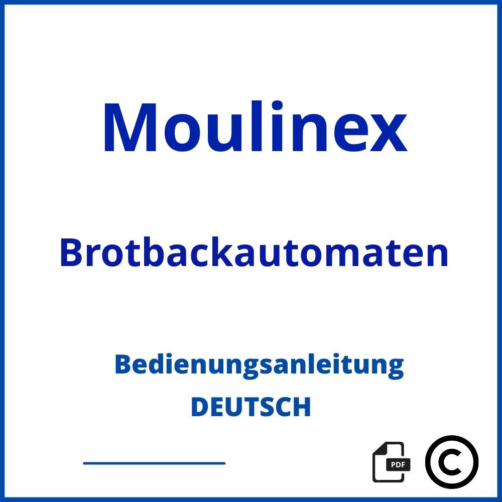 https://www.bedienungsanleitu.ng/brotbackautomaten/moulinex;moulinex brotbackautomat;Moulinex;Brotbackautomaten;moulinex-brotbackautomaten;moulinex-brotbackautomaten-pdf;https://bedienungsanleitungen-de.com/wp-content/uploads/moulinex-brotbackautomaten-pdf.jpg;308;https://bedienungsanleitungen-de.com/moulinex-brotbackautomaten-offnen/