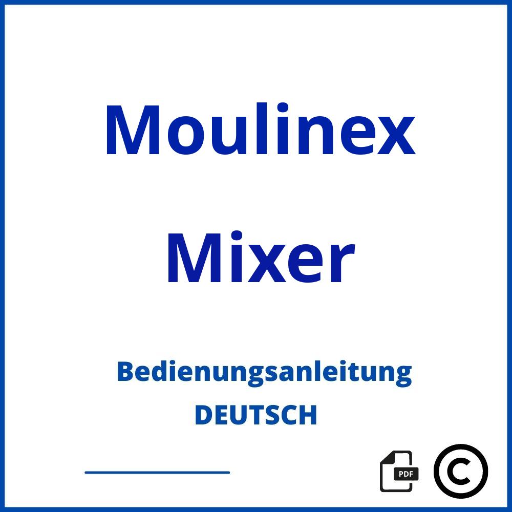 https://www.bedienungsanleitu.ng/mixer/moulinex;moulinex mixer;Moulinex;Mixer;moulinex-mixer;moulinex-mixer-pdf;https://bedienungsanleitungen-de.com/wp-content/uploads/moulinex-mixer-pdf.jpg;87;https://bedienungsanleitungen-de.com/moulinex-mixer-offnen/
