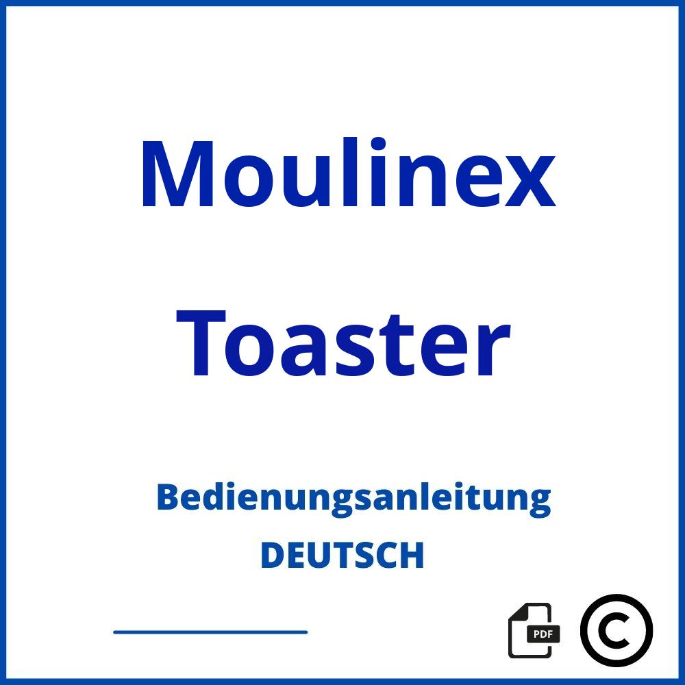 https://www.bedienungsanleitu.ng/toaster/moulinex;moulinex toaster;Moulinex;Toaster;moulinex-toaster;moulinex-toaster-pdf;https://bedienungsanleitungen-de.com/wp-content/uploads/moulinex-toaster-pdf.jpg;836;https://bedienungsanleitungen-de.com/moulinex-toaster-offnen/